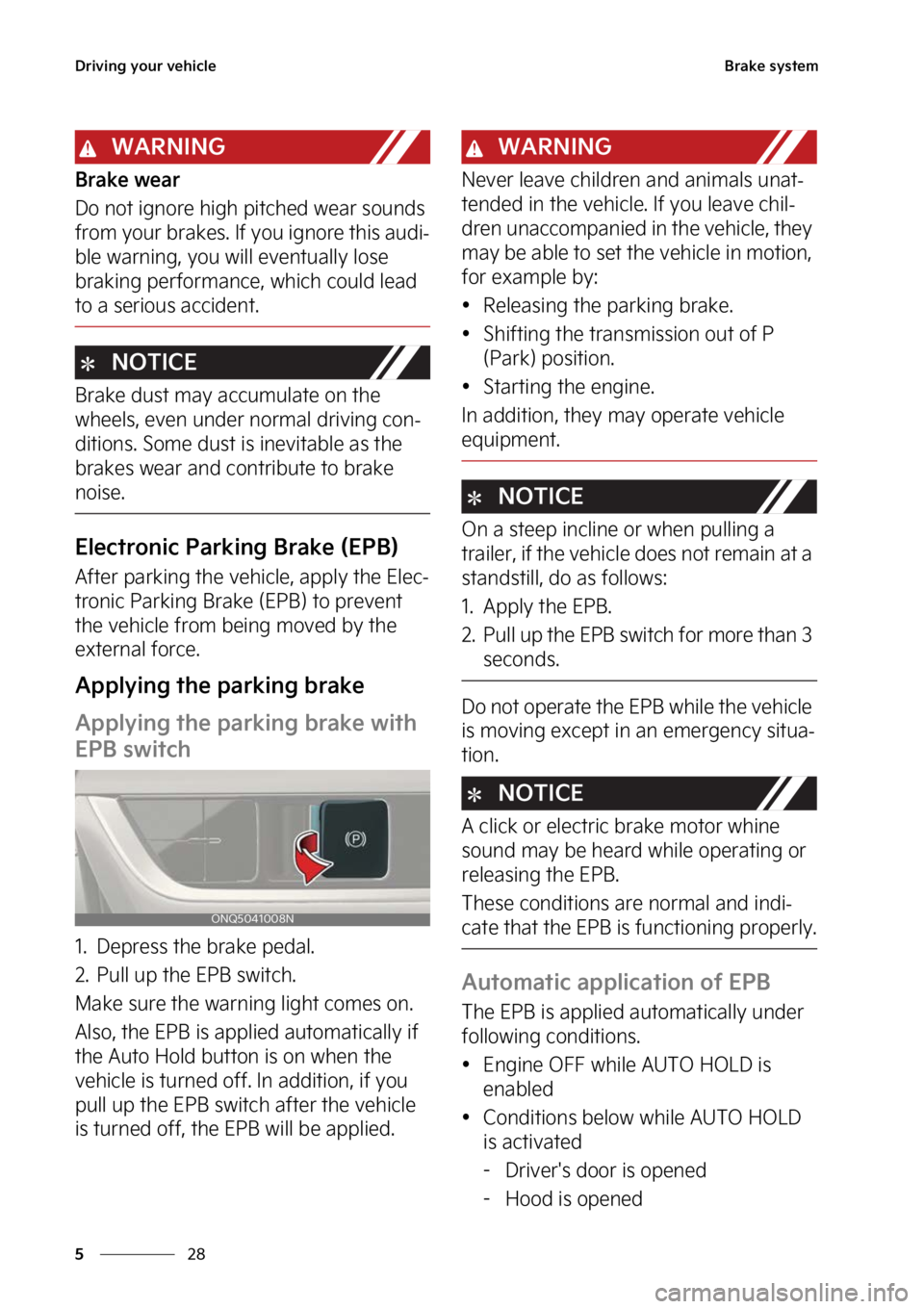 KIA SPORTAGE 2023  Owners Manual �%�S�J�W�J�O�H��Z�P�V�S��W�F�I�J�D�M�F
��
�
�#�S�B�L�F��T�Z�T�U�F�N
�8�"�3�/�*�/�(
�#�S�B�L�F��X�F�B�S
�%�P��O�P�U��J�H�O�P�S�F��I�J�H�I��Q�J�U�D�I�F�E��X�F�B�S��T�P�V�O�E�T�
�G�S�P�N��