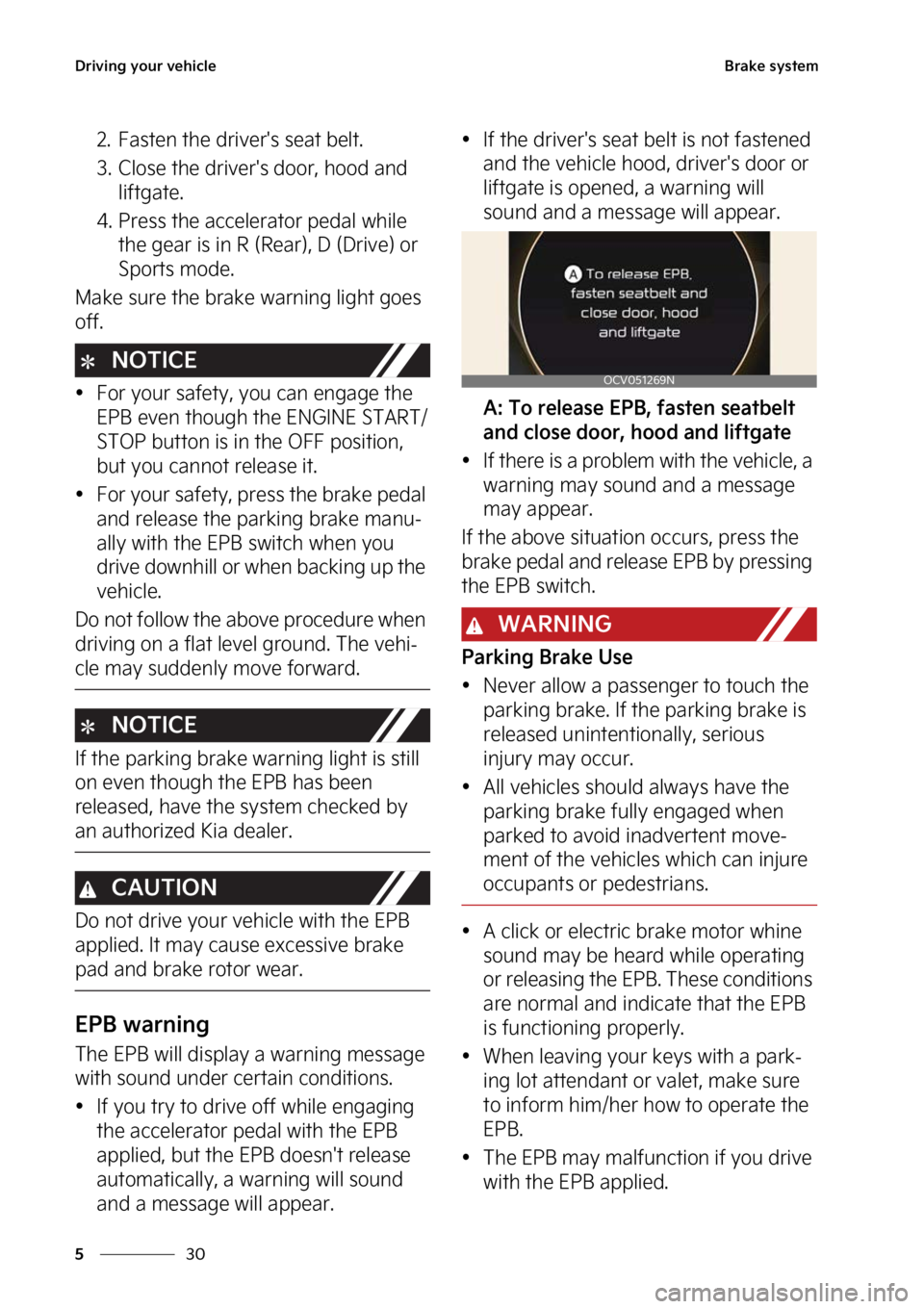 KIA SPORTAGE 2023  Owners Manual �%�S�J�W�J�O�H��Z�P�V�S��W�F�I�J�D�M�F
��
�
�#�S�B�L�F��T�Z�T�U�F�N
�� ��B�T�U�F�O��U�I�F��E�S�J�W�F�S��T��T�F�B�U��C�F�M�U�
�� �$�M�P�T�F��U�I�F��E�S�J�W�F�S��T��E�P�P�S�
��I�P�