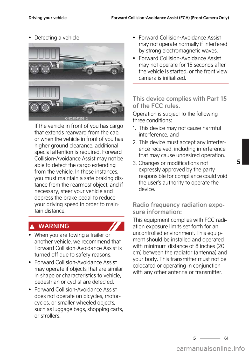 KIA SPORTAGE 2023  Owners Manual ��
�
�
�%�S�J�W�J�O�H��Z�P�V�S��W�F�I�J�D�M�F��P�S�X�B�S�E��$�P�M�M�J�T�J�P�O��"�W�P�J�E�B�O�D�F��"�T�T�J�T�U��	��$�"�
��	��S�P�O�U��$�B�N�F�S�B��0�O�M�Z�

