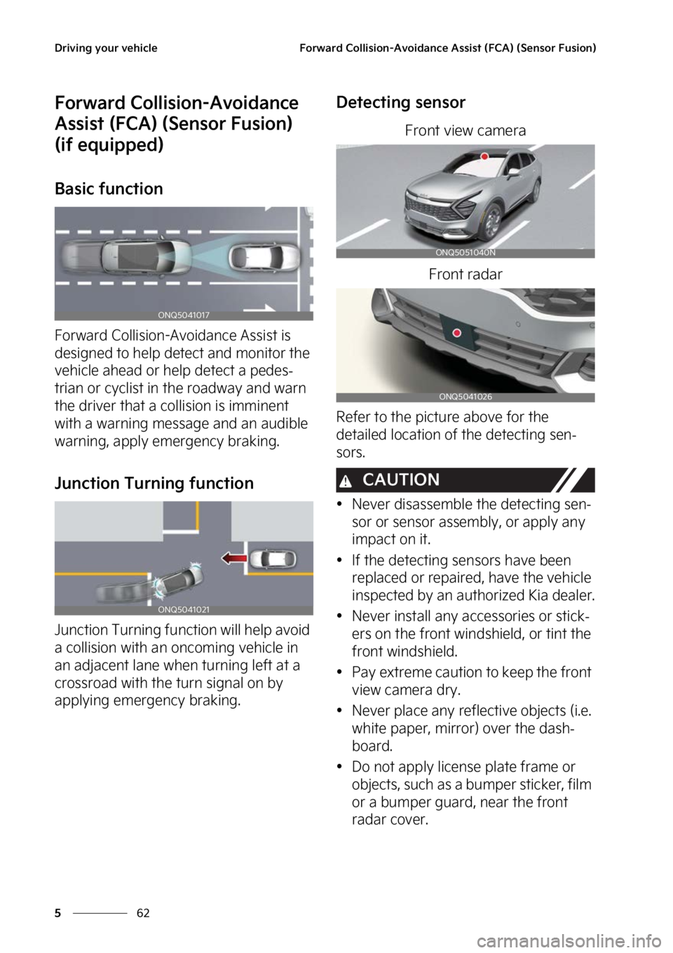 KIA SPORTAGE 2023  Owners Manual �%�S�J�W�J�O�H��Z�P�V�S��W�F�I�J�D�M�F
��
�
��P�S�X�B�S�E��$�P�M�M�J�T�J�P�O��"�W�P�J�E�B�O�D�F��"�T�T�J�T�U��	��$�"�
��	�4�F�O�T�P�S���V�T�J�P�O�

��P�S�X�B�S�E��$�P�M�M�J�T�J�P�O��"