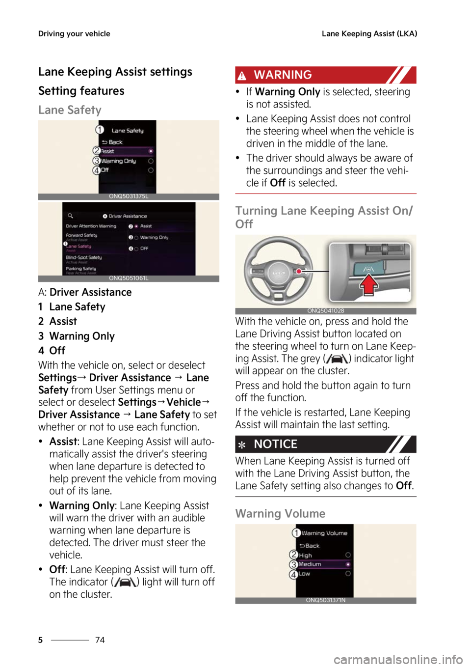 KIA SPORTAGE 2023  Owners Manual �%�S�J�W�J�O�H��Z�P�V�S��W�F�I�J�D�M�F
��
�
�-�B�O�F��,�F�F�Q�J�O�H��"�T�T�J�T�U��	�-�,�"�

�-�B�O�F��,�F�F�Q�J�O�H��"�T�T�J�T�U��T�F�U�U�J�O�H�T
�4�F�U�U�J�O�H��G�F�B�U�V�S�F�T
�-�B�O�F�