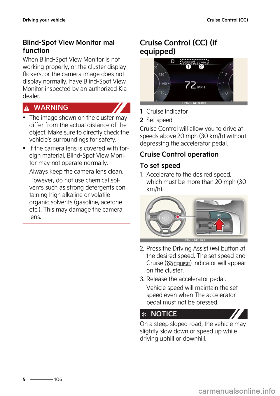 KIA SPORTAGE 2023  Owners Manual �%�S�J�W�J�O�H��Z�P�V�S��W�F�I�J�D�M�F
���
�
�$�S�V�J�T�F��$�P�O�U�S�P�M��	�$�$�

�#�M�J�O�E��4�Q�P�U��7�J�F�X��.�P�O�J�U�P�S��N�B�M-
�G�V�O�D�U�J�P�O
�8�I�F�O��#�M�J�O�E��4�Q�P�U��7�J�