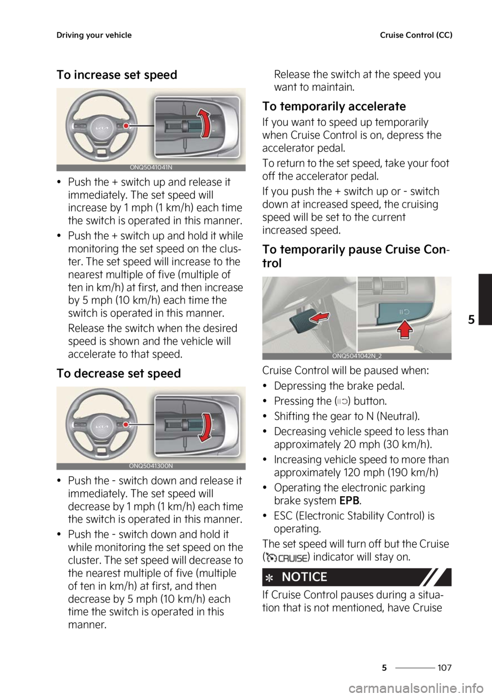 KIA SPORTAGE 2023  Owners Manual ���
�
�
�%�S�J�W�J�O�H��Z�P�V�S��W�F�I�J�D�M�F�$�S�V�J�T�F��$�P�O�U�S�P�M��	�$�$�

�5�P��J�O�D�S�F�B�T�F��T�F�U��T�Q�F�F�E
