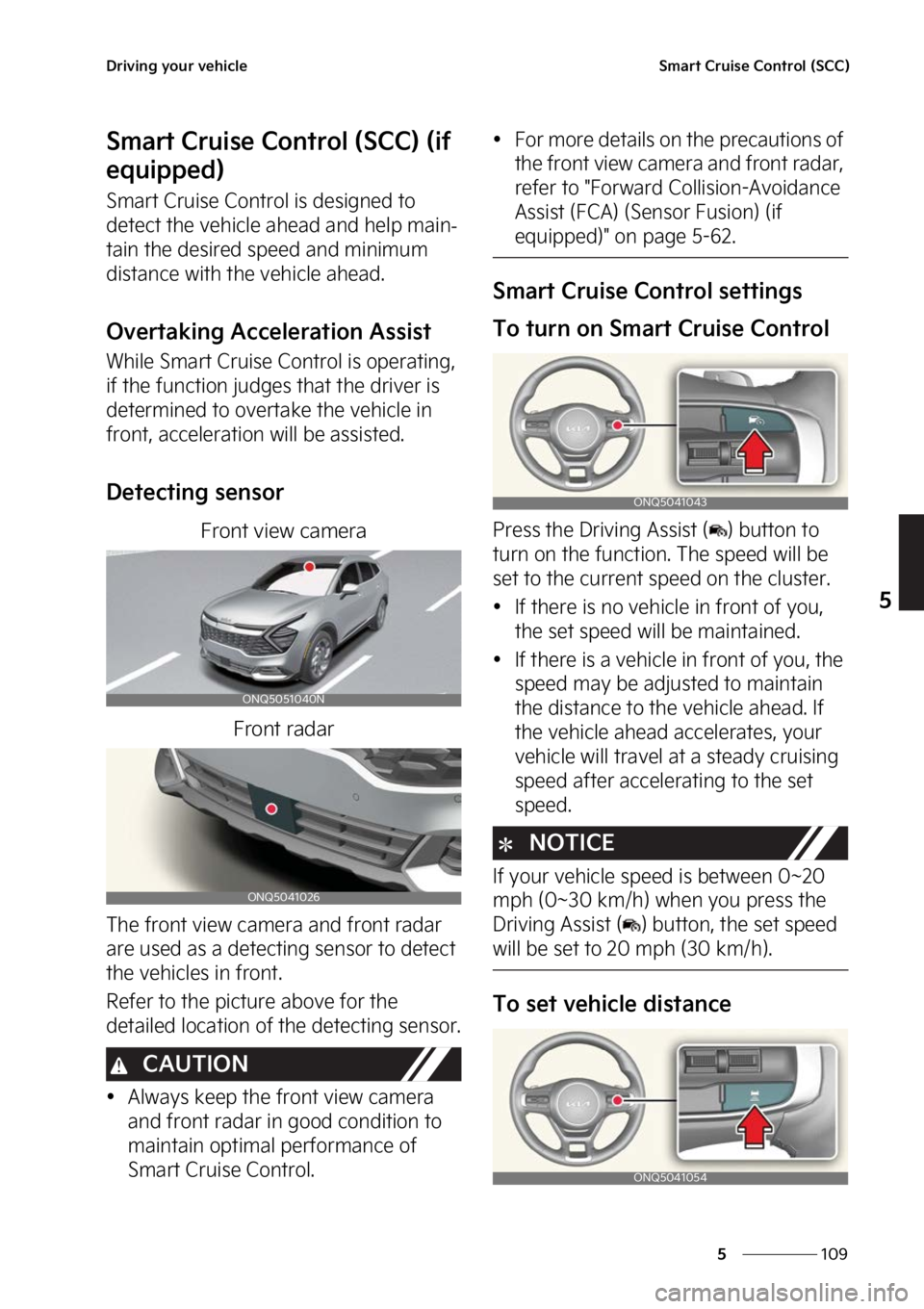 KIA SPORTAGE 2023  Owners Manual ���
�
�
�%�S�J�W�J�O�H��Z�P�V�S��W�F�I�J�D�M�F�4�N�B�S�U��$�S�V�J�T�F��$�P�O�U�S�P�M��	�4�$�$�

�4�N�B�S�U��$�S�V�J�T�F��$�P�O�U�S�P�M��	�4�$�$�
��	�J�G�
�F�R�V�J�Q�Q�F�E�

�4�N�B�S�U�