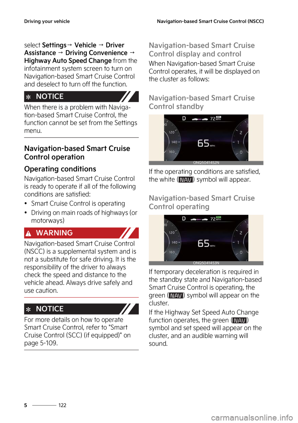 KIA SPORTAGE 2023  Owners Manual �%�S�J�W�J�O�H��Z�P�V�S��W�F�I�J�D�M�F
���
�
�/�B�W�J�H�B�U�J�P�O��C�B�T�F�E��4�N�B�S�U��$�S�V�J�T�F��$�P�O�U�S�P�M��	�/�4�$�$�

�T�F�M�F�D�U��4�F�U�U�J�O�H�T�ª��7�F�I�J�D�M�F��