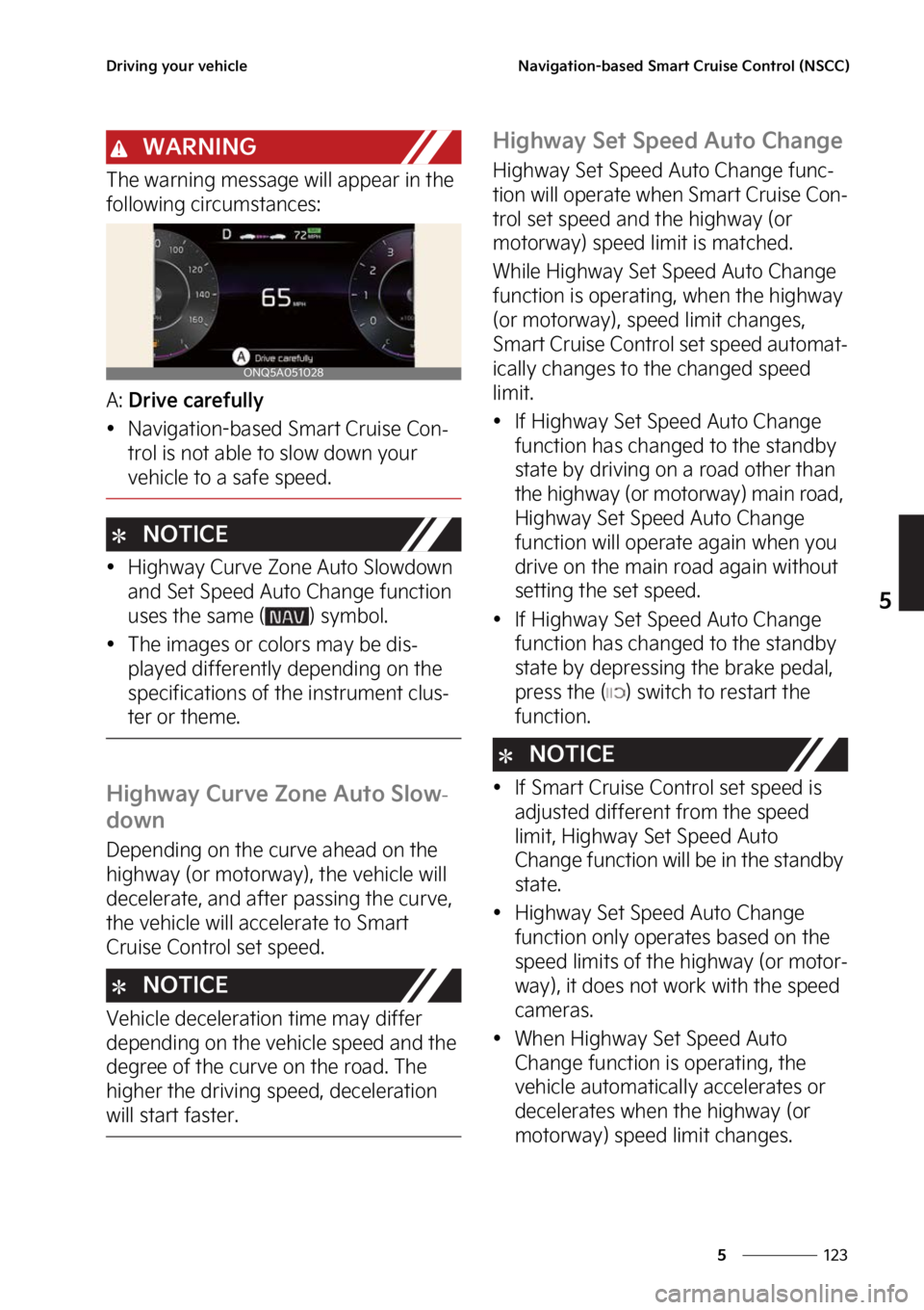 KIA SPORTAGE 2023  Owners Manual ���
�
�
�%�S�J�W�J�O�H��Z�P�V�S��W�F�I�J�D�M�F�/�B�W�J�H�B�U�J�P�O��C�B�T�F�E��4�N�B�S�U��$�S�V�J�T�F��$�P�O�U�S�P�M��	�/�4�$�$�

�8�"�3�/�*�/�(
�5�I�F��X�B�S�O�J�O�H��N�F�T�T�B�H�F��X�