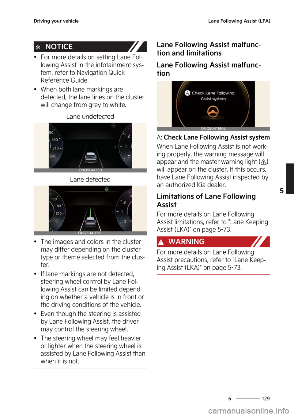 KIA SPORTAGE 2023  Owners Manual ���
�
�
�%�S�J�W�J�O�H��Z�P�V�S��W�F�I�J�D�M�F�-�B�O�F���P�M�M�P�X�J�O�H��"�T�T�J�T�U��	�-��"�

�/�0�5�*�$�&
