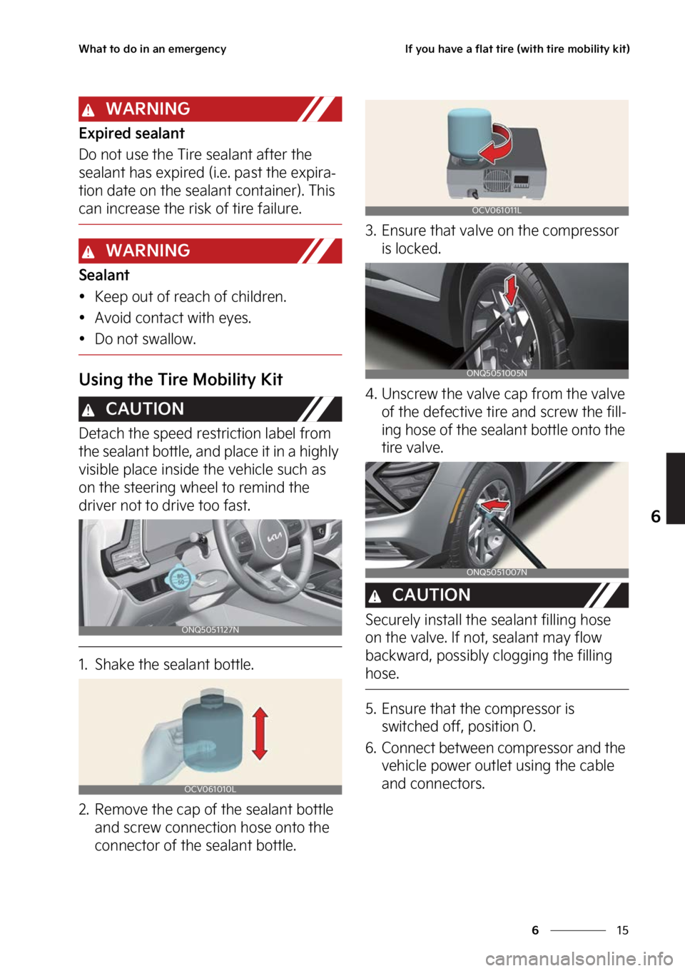 KIA SPORTAGE 2023  Owners Manual ��
�
�
�8�I�B�U��U�P��E�P��J�O��B�O��F�N�F�S�H�F�O�D�Z�*�G��Z�P�V��I�B�W�F��B��G�M�B�U��U�J�S�F��	�X�J�U�I��U�J�S�F��N�P�C�J�M�J�U�Z��L�J�U�

�8�"�3�/�*�/�(
�&�Y�Q�J�S�F�E��T�F�B�M�