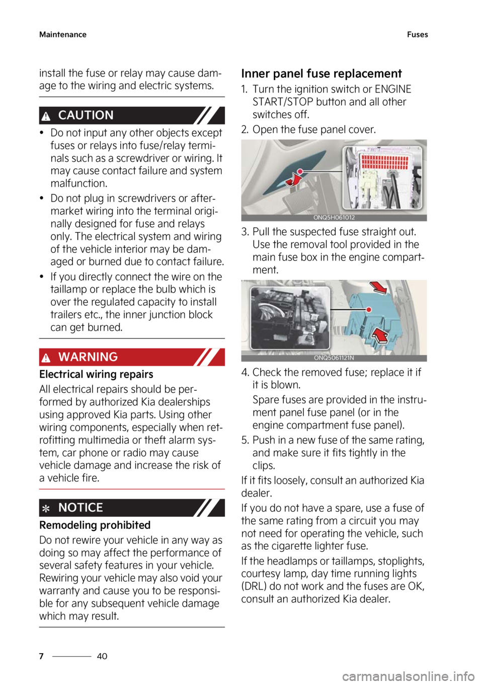 KIA SPORTAGE 2023  Owners Manual �.�B�J�O�U�F�O�B�O�D�F
��
�
��V�T�F�T
�J�O�T�U�B�M�M��U�I�F��G�V�T�F��P�S��S�F�M�B�Z��N�B�Z��D�B�V�T�F��E�B�N-
�B�H�F��U�P��U�I�F��X�J�S�J�O�H��B�O�E��F�M�F�D�U�S�J�D��T�Z�T�U�F�N�T�