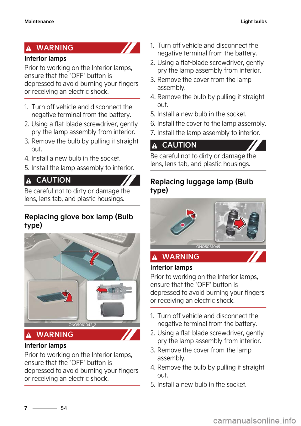 KIA SPORTAGE 2023  Owners Manual �.�B�J�O�U�F�O�B�O�D�F
��
�
�-�J�H�I�U��C�V�M�C�T
�8�"�3�/�*�/�(
�*�O�U�F�S�J�P�S��M�B�N�Q�T
�1�S�J�P�S��U�P��X�P�S�L�J�O�H��P�O� �U�I�F��*�O�U�F�S�J�P�S��M�B�N�Q�T�
�
�F�O�T�V�S�F��U�I�B