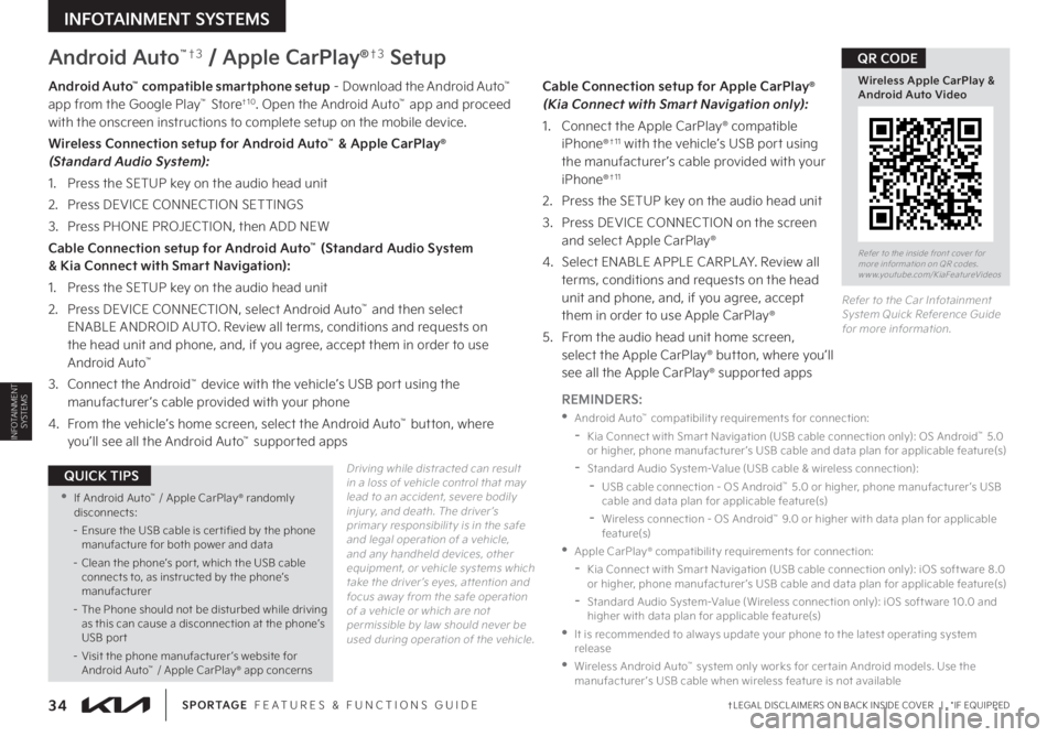 KIA SPORTAGE 2023 Features and Functions Guide 34†LEGAL DISCL AIMERS ON BACK INSIDE COVER | *IF EQUIPPEDSPORTAGE KIA SPORTAGE 2023 Features and Functions Guide 34†LEGAL DISCL AIMERS ON BACK INSIDE COVER | *IF EQUIPPEDSPORTAGE