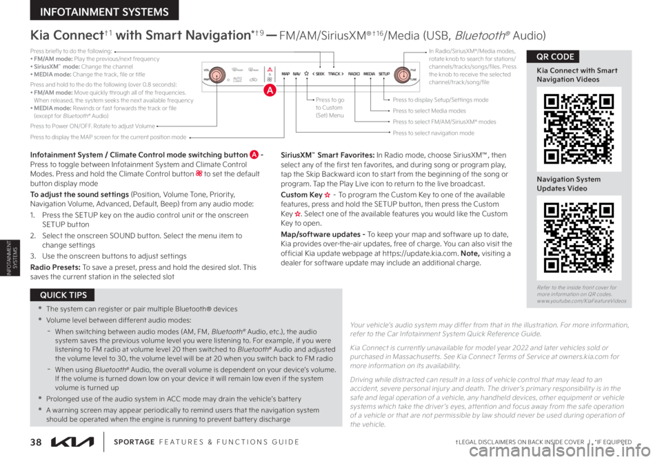 KIA SPORTAGE 2023 Features and Functions Guide 38†LEGAL DISCL AIMERS ON BACK INSIDE COVER | *IF EQUIPPEDSPORTAGE KIA SPORTAGE 2023 Features and Functions Guide 38†LEGAL DISCL AIMERS ON BACK INSIDE COVER | *IF EQUIPPEDSPORTAGE