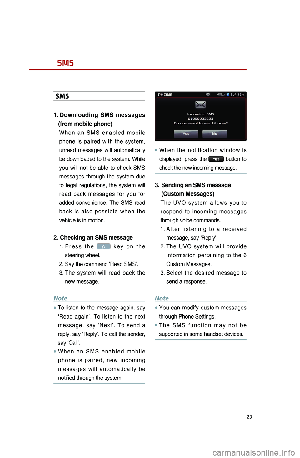 KIA SPORTAGE 2014 Quick Reference Guide 23
SMS
SMS
1. KIA SPORTAGE 2014 Quick Reference Guide 23
SMS
SMS
1.