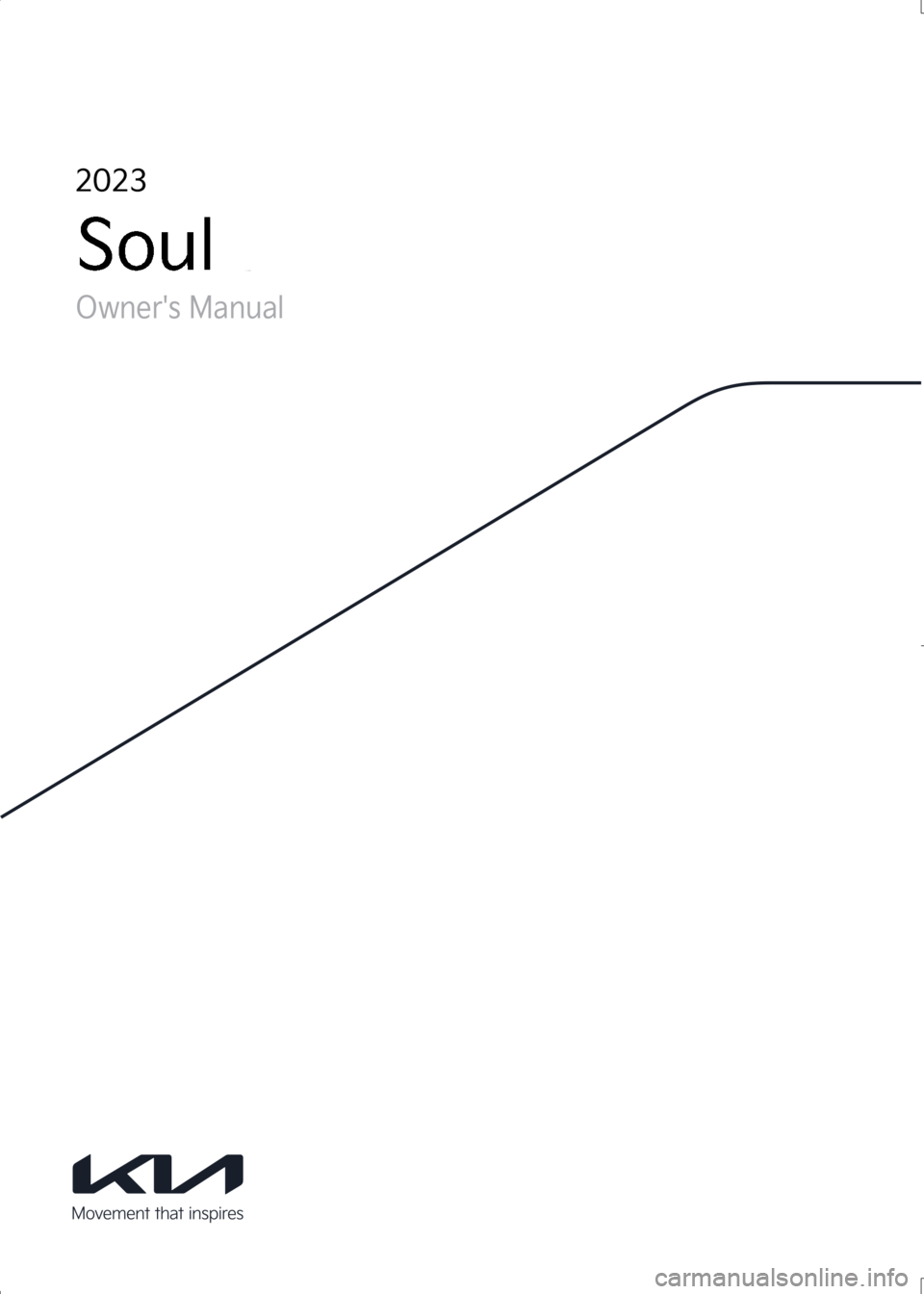 KIA SOUL 2023  Owners Manual 
S
o u l 