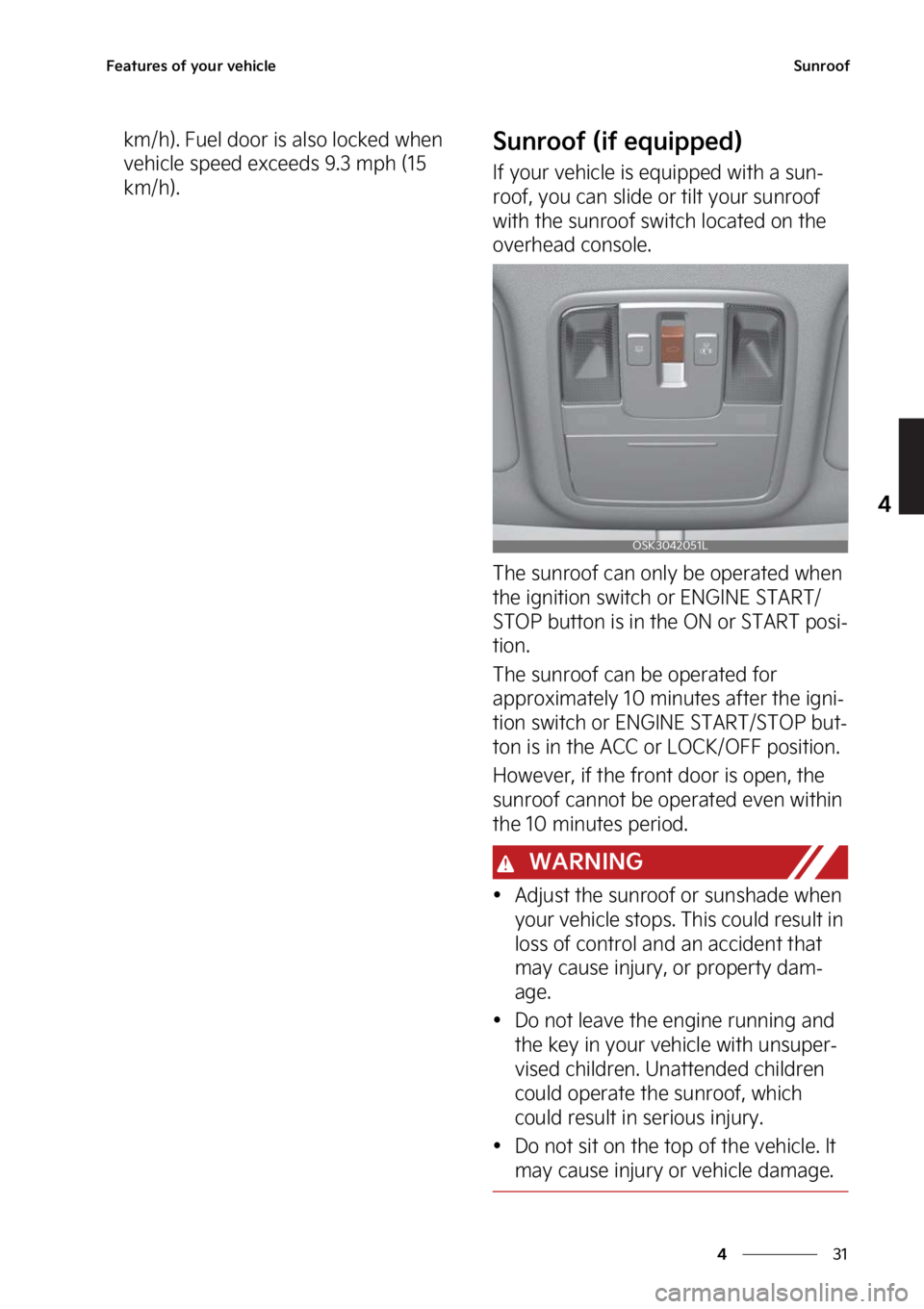 KIA SOUL 2023  Owners Manual ��
�
�
��F�B�U�V�S�F�T��P�G��Z�P�V�S��W�F�I�J�D�M�F�4�V�O�S�P�P�G
�L�N��I�
����V�F�M��E�P�P�S��J�T��B�M�T�P��M�P�D�L�F�E��X�I�F�O�
�W�F�I�J�D�M�F��T�Q�F�F�E��F�Y�D�F�F�E�T�����