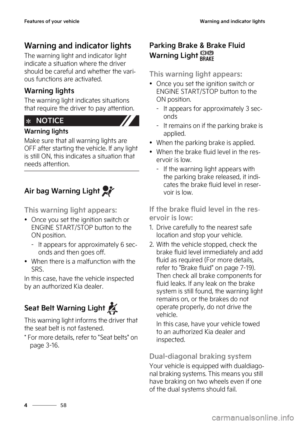 KIA SOUL 2023  Owners Manual ��F�B�U�V�S�F�T��P�G��Z�P�V�S��W�F�I�J�D�M�F
��
�
�8�B�S�O�J�O�H��B�O�E��J�O�E�J�D�B�U�P�S��M�J�H�I�U�T
�8�B�S�O�J�O�H��B�O�E��J�O�E�J�D�B�U�P�S��M�J�H�I�U�T
�5�I�F��X�B�S�O�J�O�H��M�J�