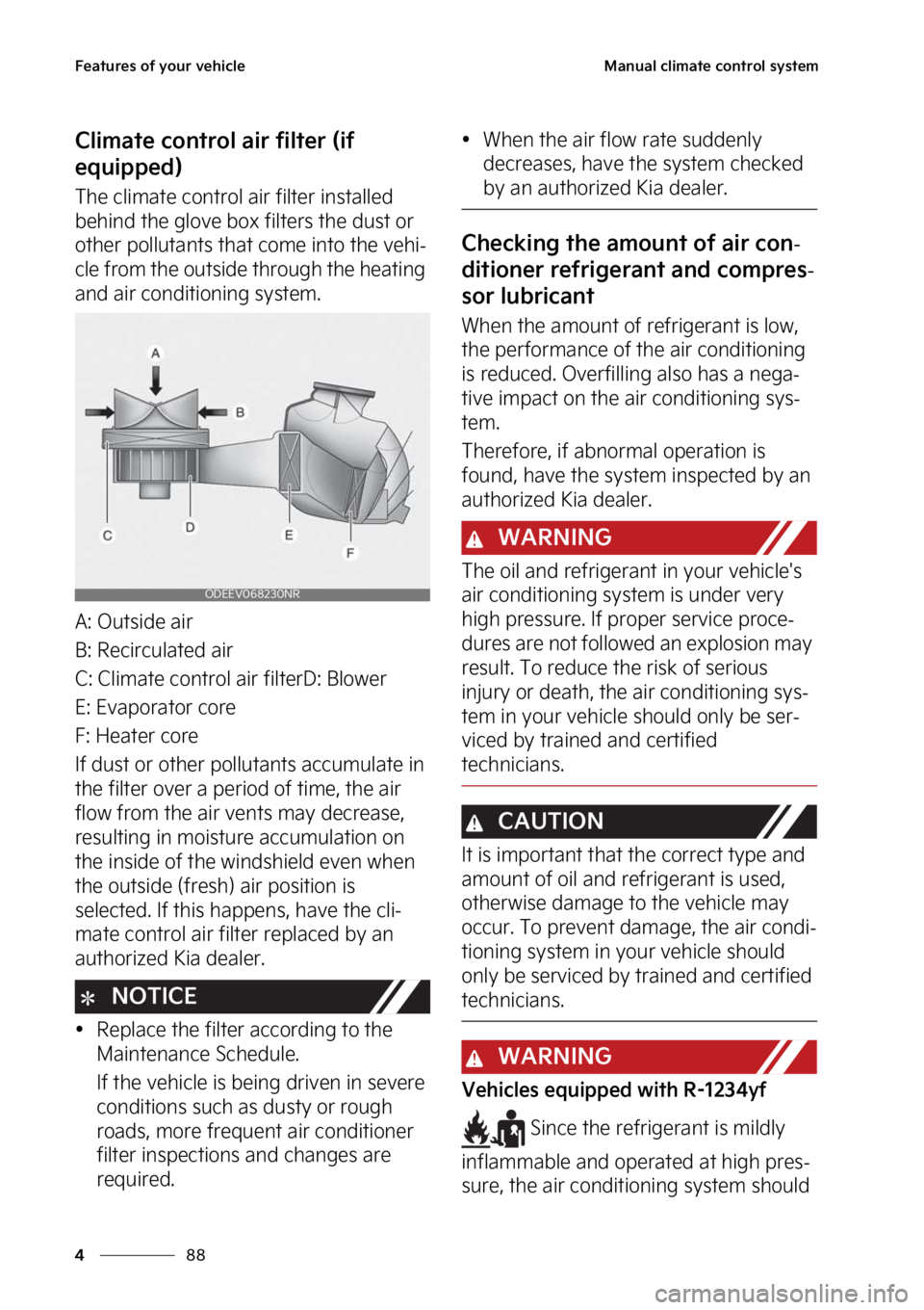 KIA SOUL 2023  Owners Manual ��F�B�U�V�S�F�T��P�G��Z�P�V�S��W�F�I�J�D�M�F
��
�
�.�B�O�V�B�M��D�M�J�N�B�U�F��D�P�O�U�S�P�M��T�Z�T�U�F�N
�$�M�J�N�B�U�F��D�P�O�U�S�P�M��B�J�S��G�J�M�U�F�S��	�J�G�
�F�R�V�J�Q�Q�F�E�

�5