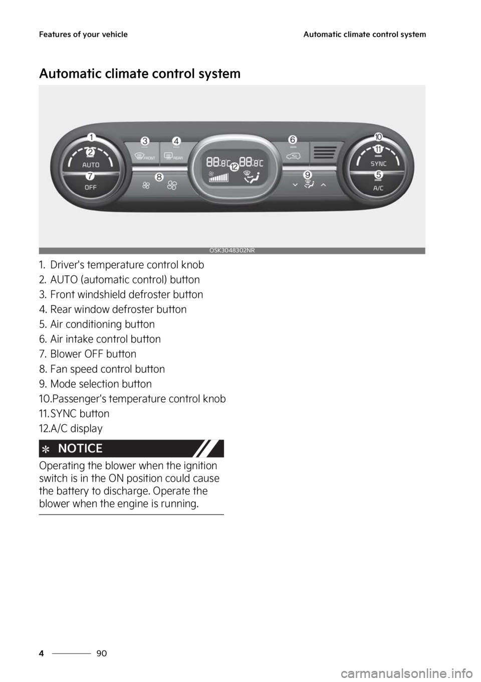 KIA SOUL 2023  Owners Manual ��F�B�U�V�S�F�T��P�G��Z�P�V�S��W�F�I�J�D�M�F
��
�
�"�V�U�P�N�B�U�J�D��D�M�J�N�B�U�F��D�P�O�U�S�P�M��T�Z�T�U�F�N
�"�V�U�P�N�B�U�J�D��D�M�J�N�B�U�F��D�P�O�U�S�P�M��T�Z�T�U�F�N
�� �%�S�J�W