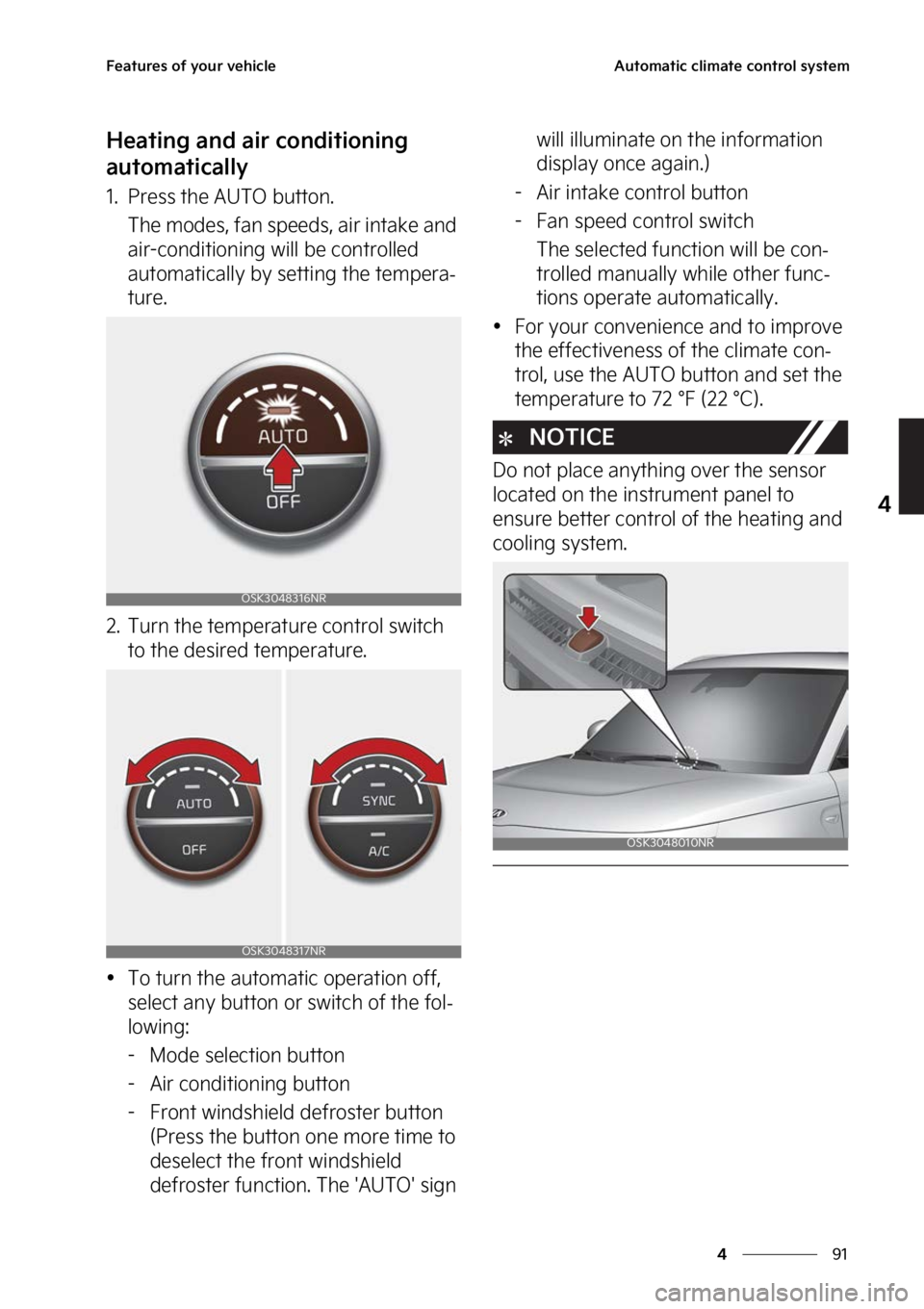 KIA SOUL 2023  Owners Manual ��
�
�
��F�B�U�V�S�F�T��P�G��Z�P�V�S��W�F�I�J�D�M�F�"�V�U�P�N�B�U�J�D��D�M�J�N�B�U�F��D�P�O�U�S�P�M��T�Z�T�U�F�N
�)�F�B�U�J�O�H��B�O�E��B�J�S��D�P�O�E�J�U�J�P�O�J�O�H�
�B�V�U�P�N�B�U�J�