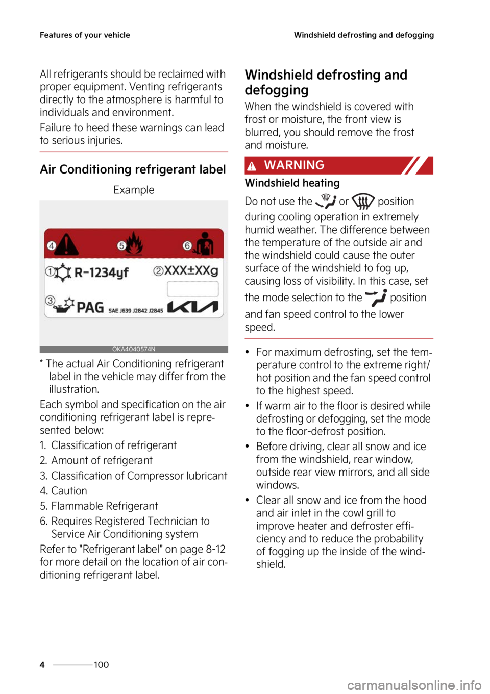 KIA SOUL 2023  Owners Manual ��F�B�U�V�S�F�T��P�G��Z�P�V�S��W�F�I�J�D�M�F
���
�
�8�J�O�E�T�I�J�F�M�E��E�F�G�S�P�T�U�J�O�H��B�O�E��E�F�G�P�H�H�J�O�H
�"�M�M��S�F�G�S�J�H�F�S�B�O�U�T��T�I�P�V�M�E��C�F��S�F�D�M�B�J�N�F