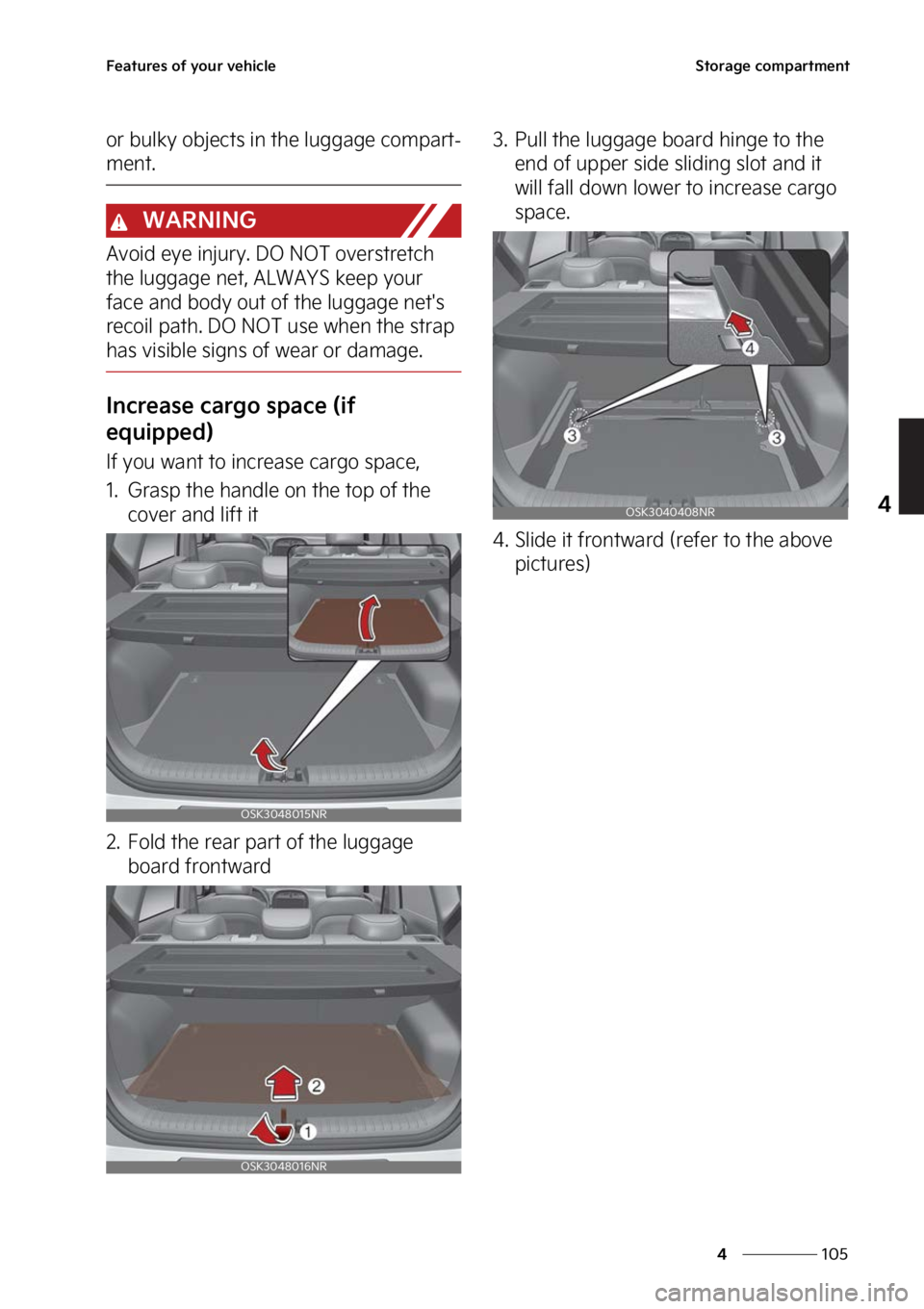 KIA SOUL 2023  Owners Manual ���
�
�
��F�B�U�V�S�F�T��P�G��Z�P�V�S��W�F�I�J�D�M�F�4�U�P�S�B�H�F��D�P�N�Q�B�S�U�N�F�O�U
�P�S��C�V�M�L�Z��P�C�K�F�D�U�T��J�O��U�I�F��M�V�H�H�B�H�F��D�P�N�Q�B�S�U-
�N�F�O�U�
�8�"�3�/�