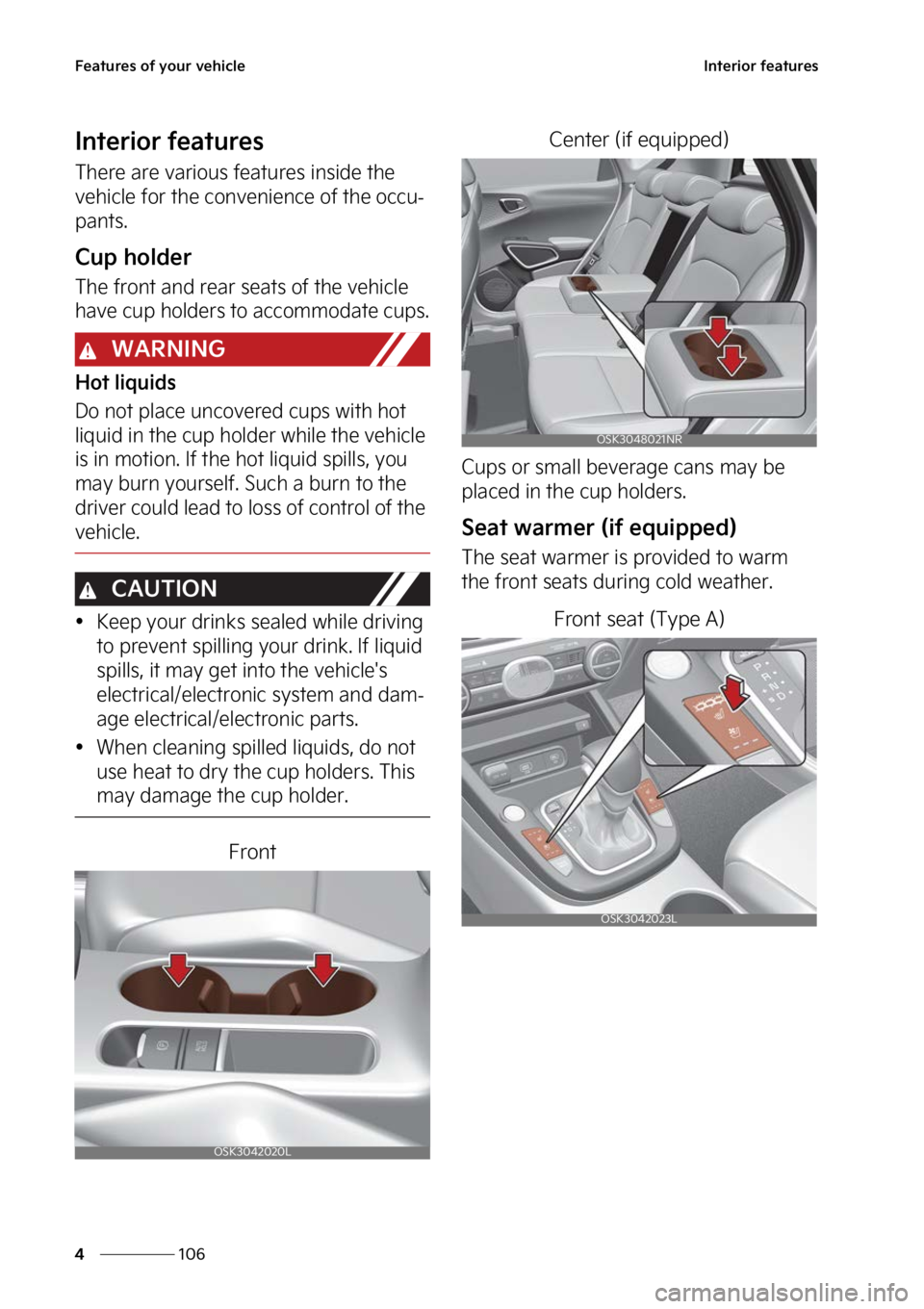 KIA SOUL 2023  Owners Manual ��F�B�U�V�S�F�T��P�G��Z�P�V�S��W�F�I�J�D�M�F
���
�
�*�O�U�F�S�J�P�S��G�F�B�U�V�S�F�T
�*�O�U�F�S�J�P�S��G�F�B�U�V�S�F�T
�5�I�F�S�F��B�S�F��W�B�S�J�P�V�T��G�F�B�U�V�S�F�T��J�O�T�J�E�F��U�