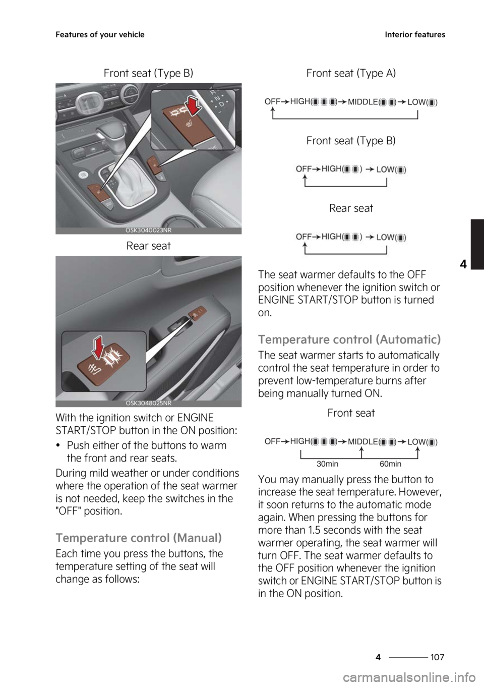 KIA SOUL 2023  Owners Manual ���
�
�
��F�B�U�V�S�F�T��P�G��Z�P�V�S��W�F�I�J�D�M�F�*�O�U�F�S�J�P�S��G�F�B�U�V�S�F�T
��S�P�O�U��T�F�B�U��	�5�Z�Q�F��#�
�3�F�B�S��T�F�B�U
�8�J�U�I��U�I�F��J�H�O�J�U�J�P�O��T�X�J�U�D�