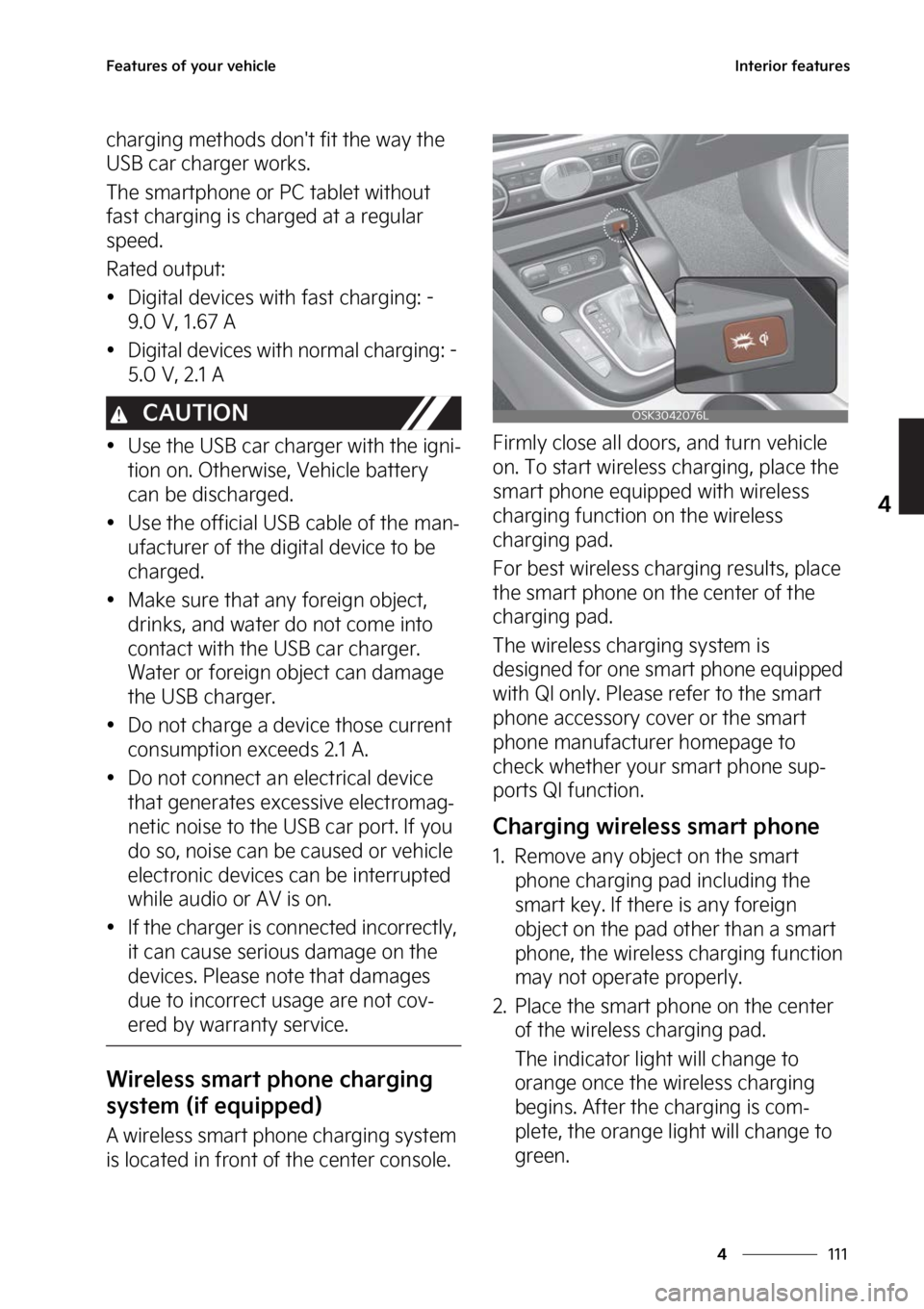 KIA SOUL 2023  Owners Manual ���
�
�
��F�B�U�V�S�F�T��P�G��Z�P�V�S��W�F�I�J�D�M�F�*�O�U�F�S�J�P�S��G�F�B�U�V�S�F�T
�D�I�B�S�H�J�O�H��N�F�U�I�P�E�T��E�P�O��U��G�J�U��U�I�F��X�B�Z��U�I�F�
�6�4�#��D�B�S��D�I�B�S�