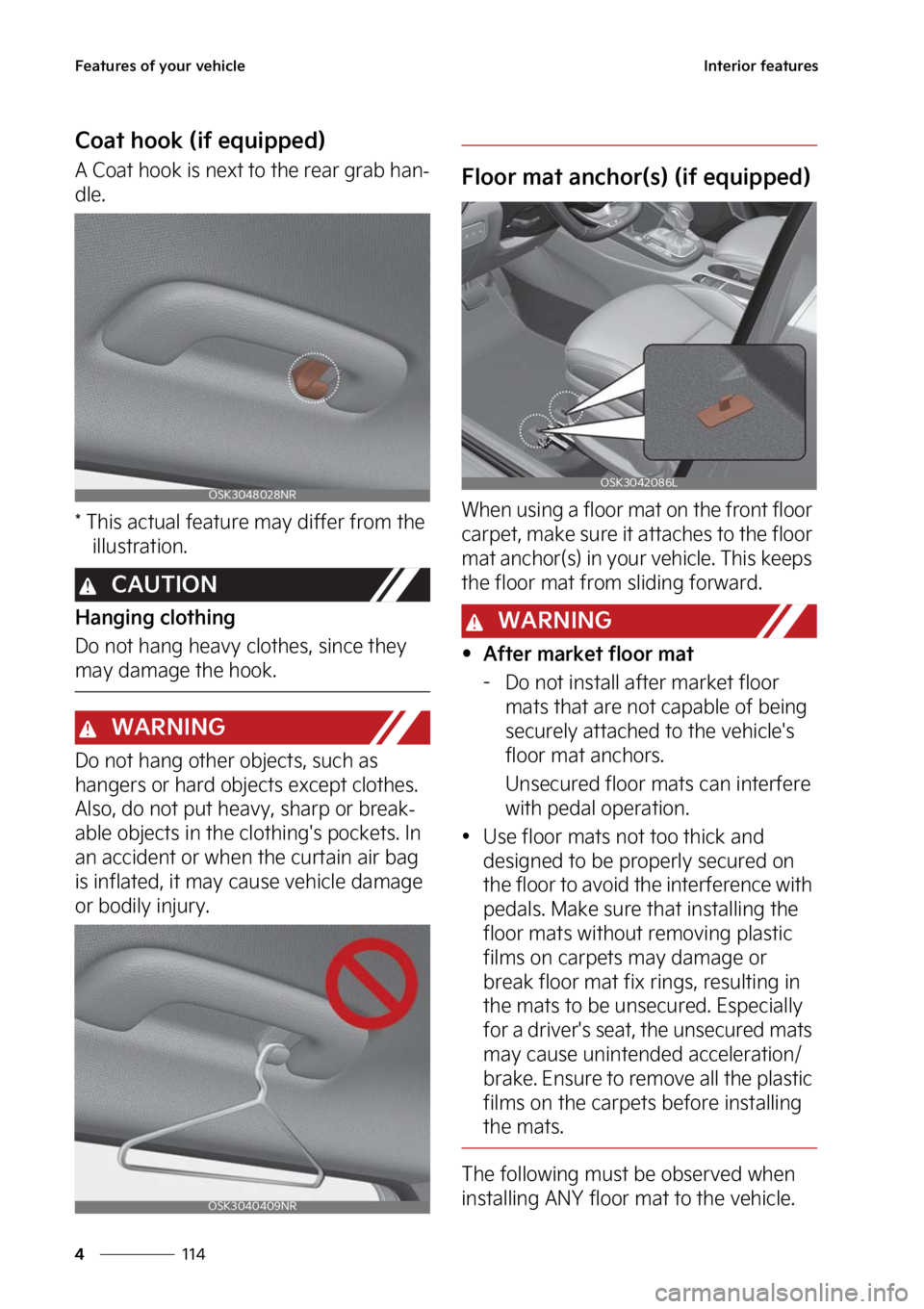 KIA SOUL 2023  Owners Manual ��F�B�U�V�S�F�T��P�G��Z�P�V�S��W�F�I�J�D�M�F
���
�
�*�O�U�F�S�J�P�S��G�F�B�U�V�S�F�T
�$�P�B�U��I�P�P�L��	�J�G��F�R�V�J�Q�Q�F�E�

�"��$�P�B�U��I�P�P�L��J�T��O�F�Y�U��U�P��U�I�F��S�F�