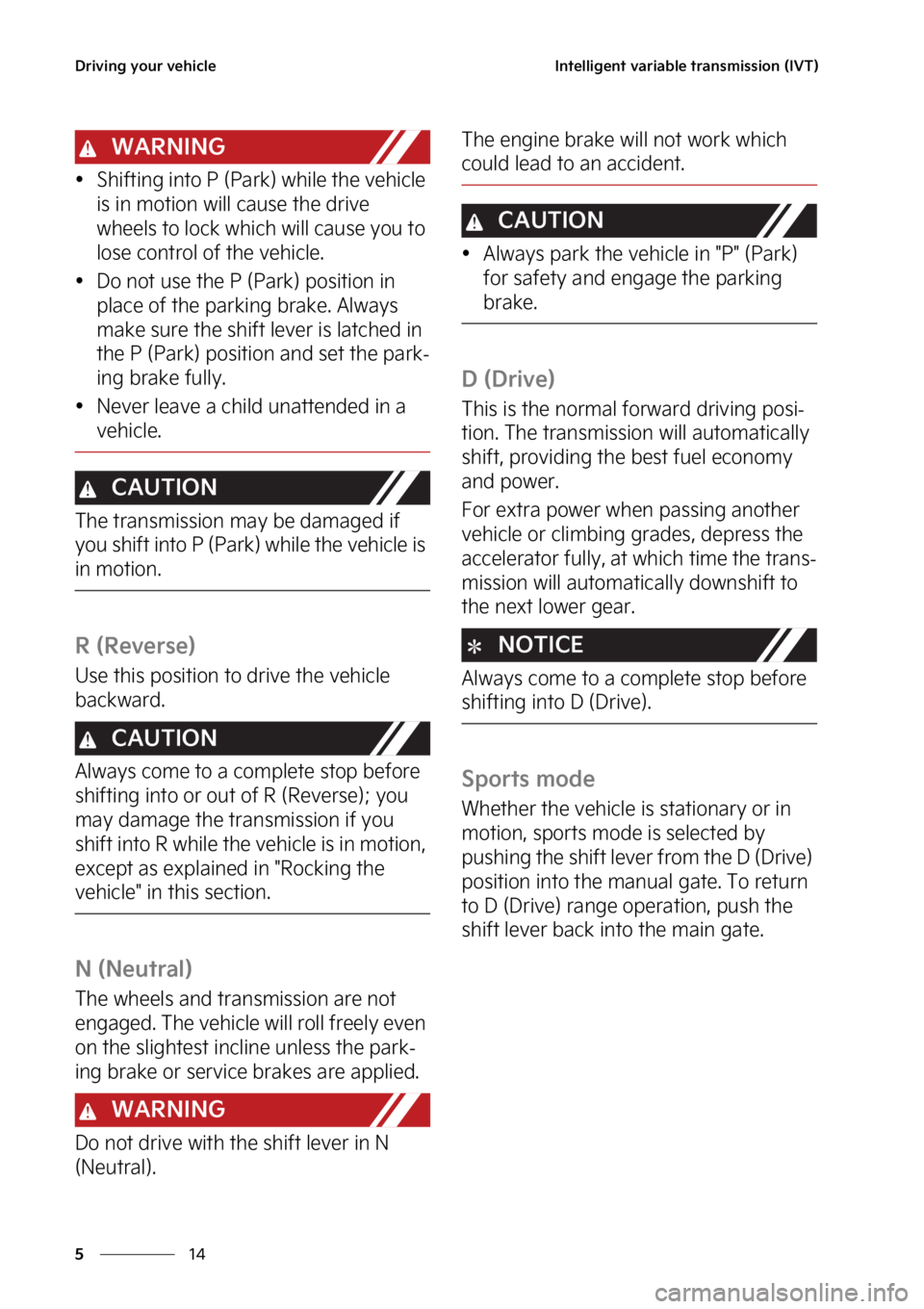 KIA SOUL 2023  Owners Manual �%�S�J�W�J�O�H��Z�P�V�S��W�F�I�J�D�M�F
��
�
�*�O�U�F�M�M�J�H�F�O�U��W�B�S�J�B�C�M�F��U�S�B�O�T�N�J�T�T�J�P�O��	�*�7�5�

�8�"�3�/�*�/�(
