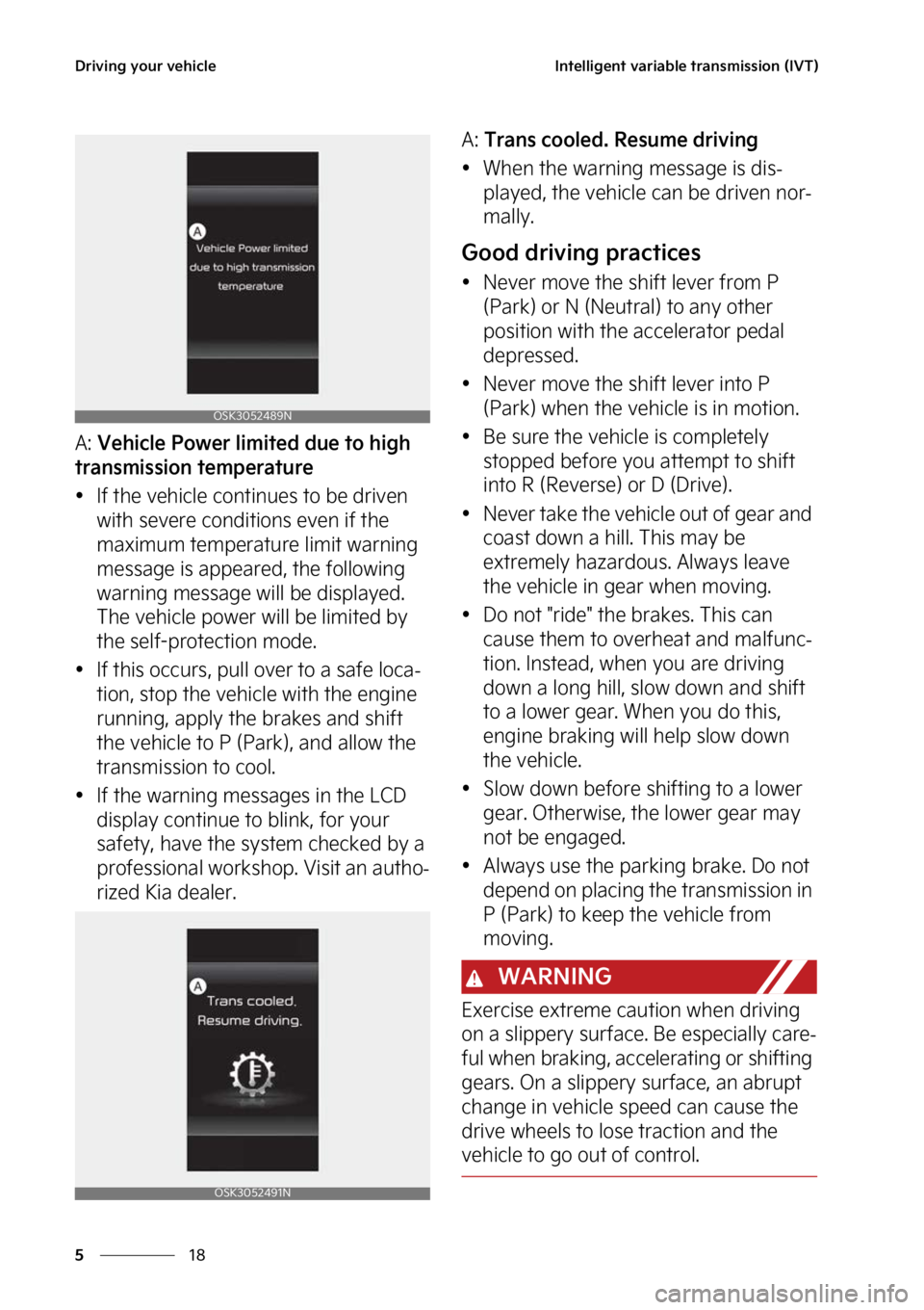 KIA SOUL 2023  Owners Manual �%�S�J�W�J�O�H��Z�P�V�S��W�F�I�J�D�M�F
��
�
�*�O�U�F�M�M�J�H�F�O�U��W�B�S�J�B�C�M�F��U�S�B�O�T�N�J�T�T�J�P�O��	�*�7�5�

�"���7�F�I�J�D�M�F��1�P�X�F�S��M�J�N�J�U�F�E��E�V�F��U�P��I�J�H�I