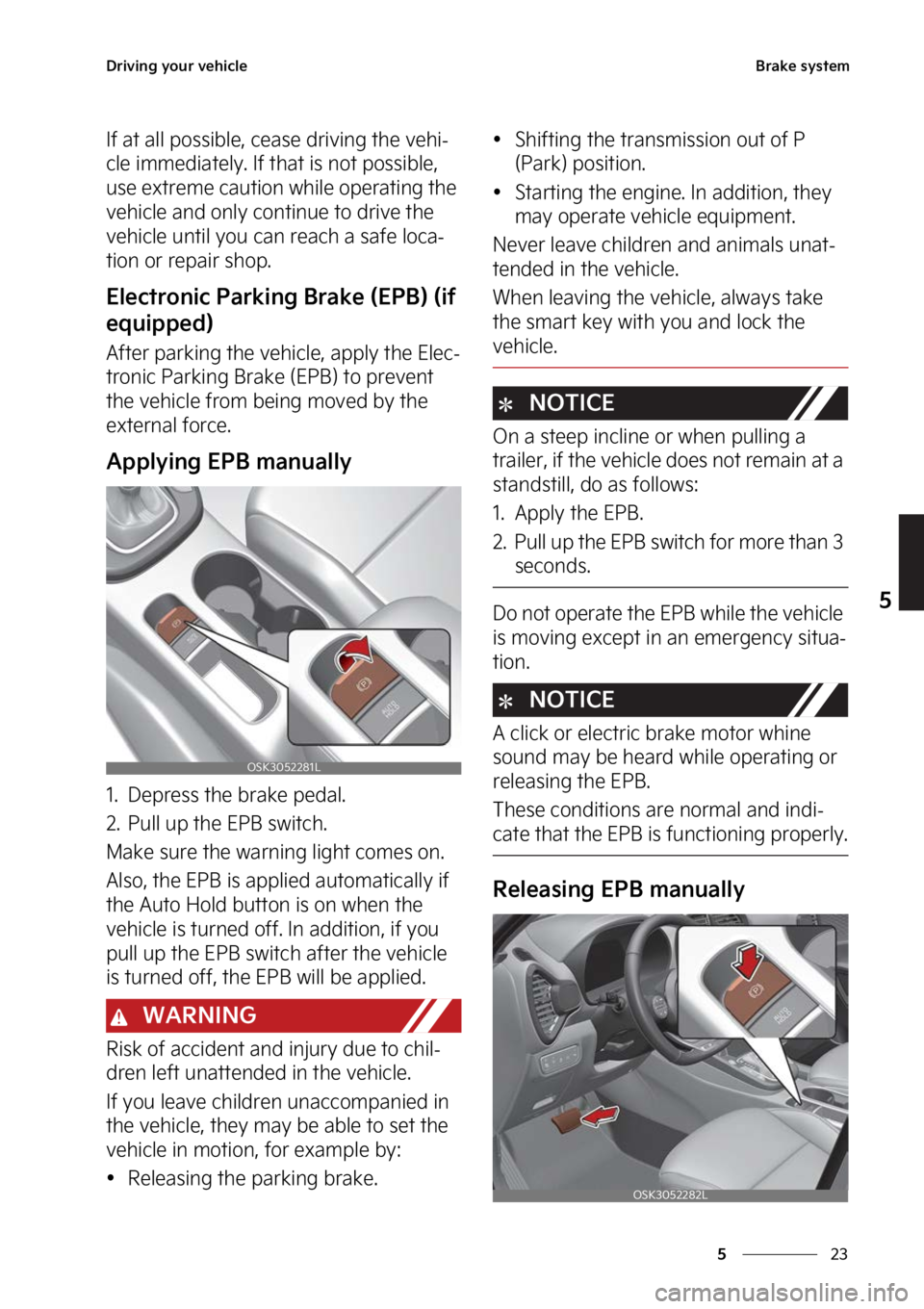 KIA SOUL 2023  Owners Manual ��
�
�
�%�S�J�W�J�O�H��Z�P�V�S��W�F�I�J�D�M�F�#�S�B�L�F��T�Z�T�U�F�N
�*�G��B�U��B�M�M��Q�P�T�T�J�C�M�F�
��D�F�B�T�F��E�S�J�W�J�O�H��U�I�F��W�F�I�J-
�D�M�F��J�N�N�F�E�J�B�U�F�M�Z���*�G
