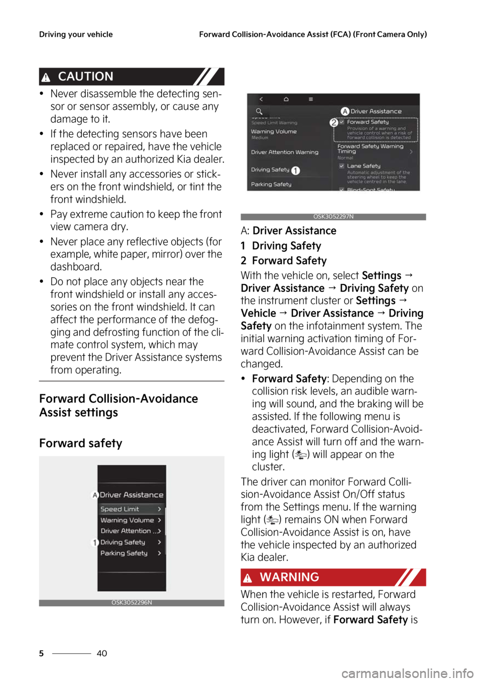 KIA SOUL 2023  Owners Manual �%�S�J�W�J�O�H��Z�P�V�S��W�F�I�J�D�M�F
��
�
��P�S�X�B�S�E��$�P�M�M�J�T�J�P�O��"�W�P�J�E�B�O�D�F��"�T�T�J�T�U��	��$�"�
��	��S�P�O�U��$�B�N�F�S�B��0�O�M�Z�

�$�"�6�5�*�0�/
