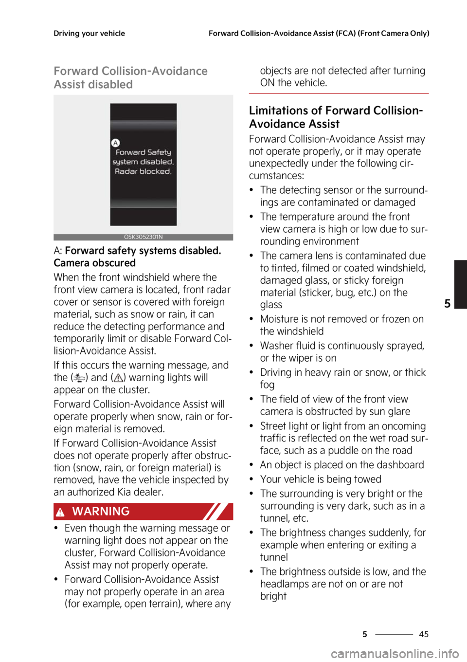KIA SOUL 2023  Owners Manual ��
�
�
�%�S�J�W�J�O�H��Z�P�V�S��W�F�I�J�D�M�F��P�S�X�B�S�E��$�P�M�M�J�T�J�P�O��"�W�P�J�E�B�O�D�F��"�T�T�J�T�U��	��$�"�
��	��S�P�O�U��$�B�N�F�S�B��0�O�M�Z�

��P�S�X�B�S�E��$�P�M�M�J�T