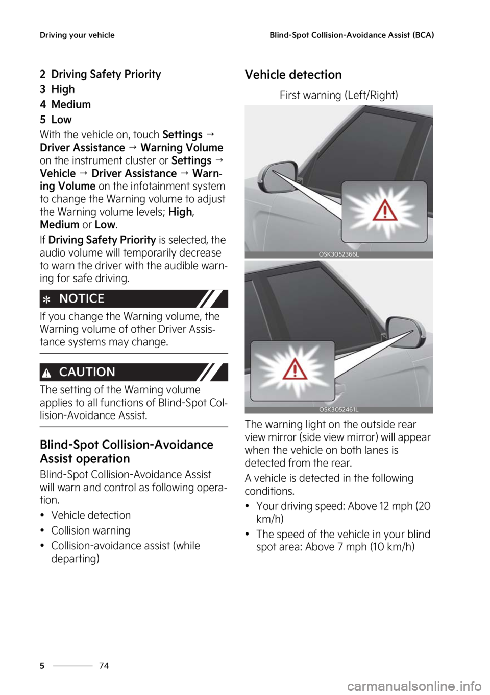 KIA SOUL 2023  Owners Manual �%�S�J�W�J�O�H��Z�P�V�S��W�F�I�J�D�M�F
��
�
�#�M�J�O�E��4�Q�P�U��$�P�M�M�J�T�J�P�O��"�W�P�J�E�B�O�D�F��"�T�T�J�T�U��	�#�$�"�

�� �%�S�J�W�J�O�H��4�B�G�F�U�Z��1�S�J�P�S�J�U�Z
�� �)�J�H�