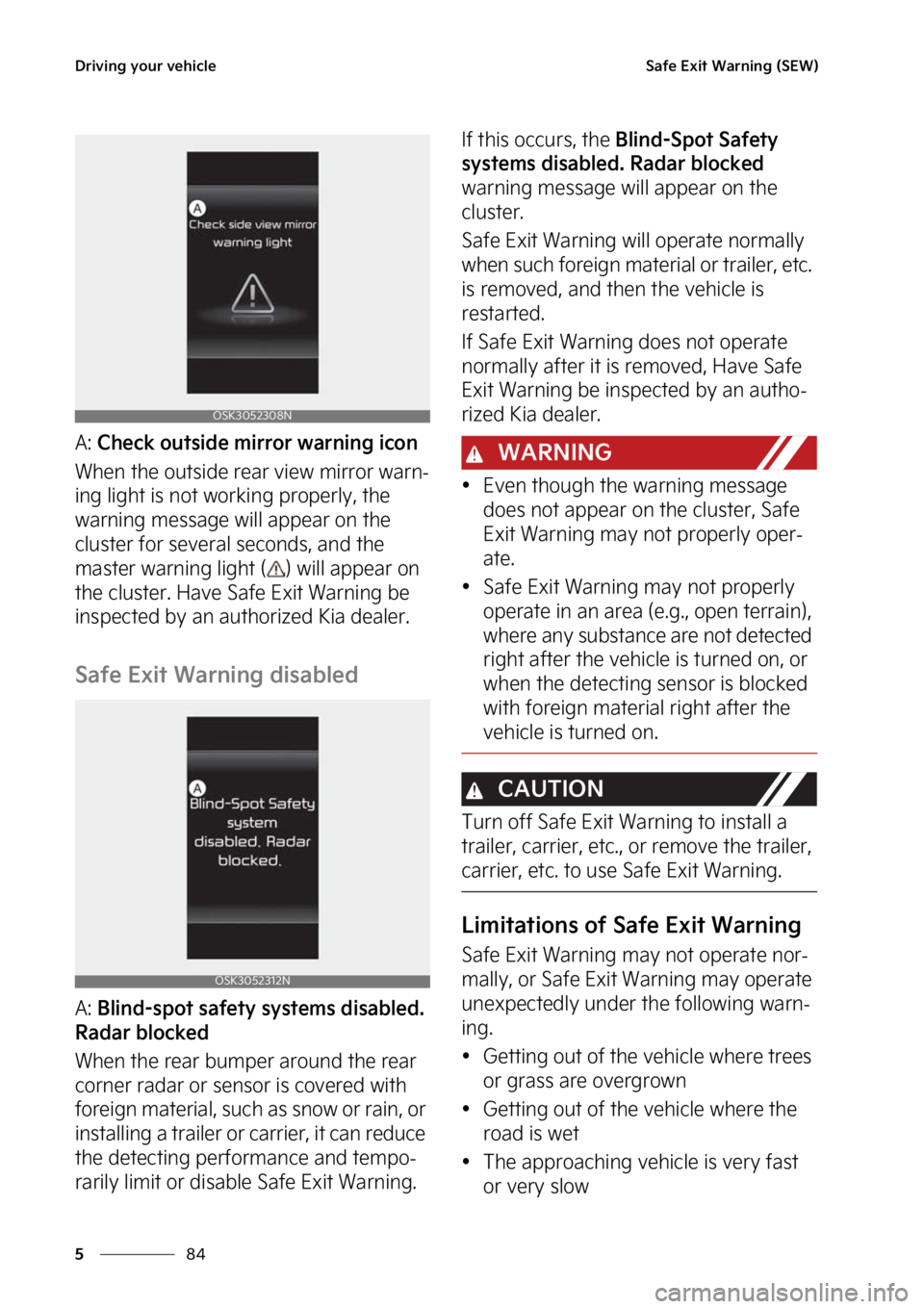 KIA SOUL 2023  Owners Manual �%�S�J�W�J�O�H��Z�P�V�S��W�F�I�J�D�M�F
��
�
�4�B�G�F��&�Y�J�U��8�B�S�O�J�O�H��	�4�&�8�

�"���$�I�F�D�L��P�V�U�T�J�E�F��N�J�S �S�P�S��X�B�S�O�J�O�H��J�D�P�O
�8�I�F�O��U�I�F��P�V�U�T�J�E