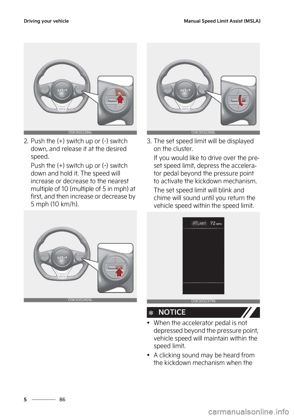 KIA SOUL 2023  Owners Manual �%�S�J�W�J�O�H��Z�P�V�S��W�F�I�J�D�M�F
��
�
�.�B�O�V�B�M��4�Q�F�F�E��-�J�N�J�U��"�T�T�J�T�U��	�.�4�-�"�

�� �1�V�T�I��U�I�F��	��
��T�X�J�U�D�I��V�Q��P�S��	��
��T�X�J�U�D�I�
�E�P�X