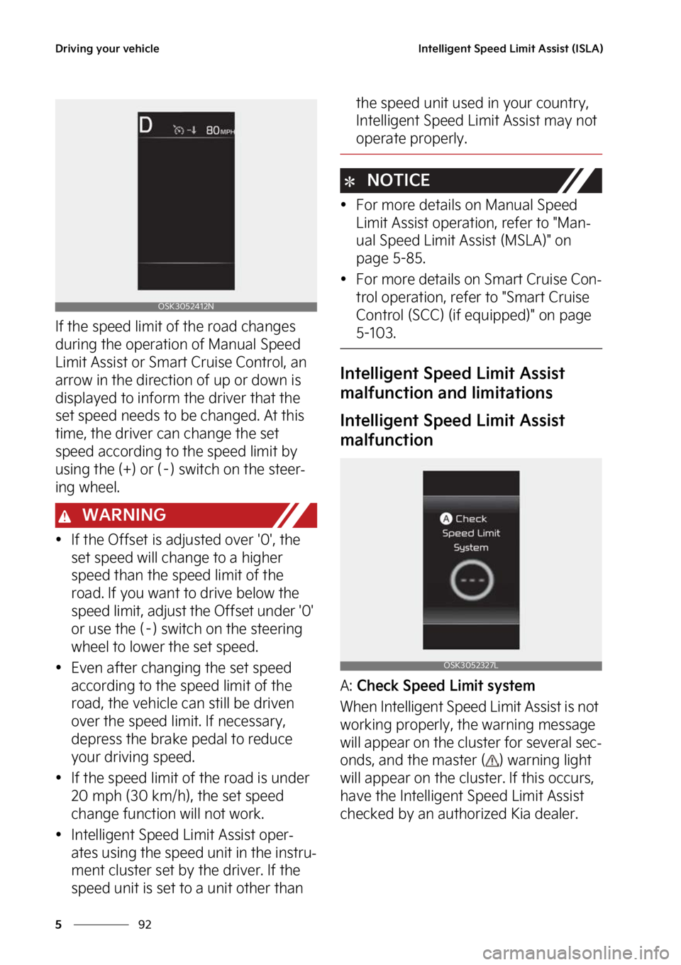 KIA SOUL 2023  Owners Manual �%�S�J�W�J�O�H��Z�P�V�S��W�F�I�J�D�M�F
��
�
�*�O�U�F�M�M�J�H�F�O�U��4�Q�F�F�E��-�J�N�J�U��"�T�T�J�T�U��	�*�4�-�"�

�*�G��U�I�F��T�Q�F�F�E��M�J�N�J�U��P �G��U�I�F��S�P�B�E��D�I�B�O�H�F�