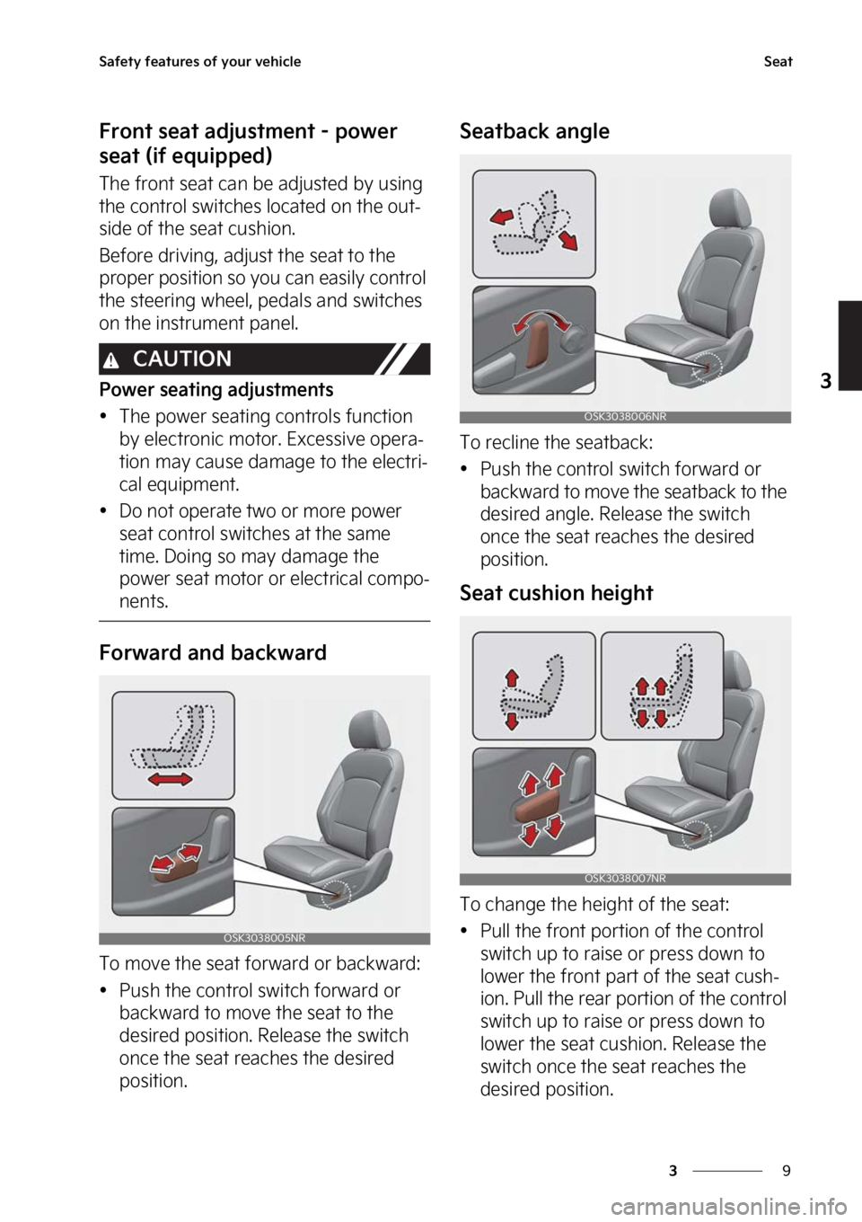KIA SOUL 2023 Owners Manual �
�
�
�4�B�G�F�U�Z��G�F�B�U�V�S�F�T��P�G��Z�P�V�S��W�F�I�J�D�M�F�4�F�B�U
��S�P�O�U��T�F�B�U��B�E�K�V�T�U�N�F�O�U����Q�P�X�F�S�
�T�F�B�U��	�J�G��F�R�V�J�Q�Q�F�E�

�5�I�F��G�S�P�O�U��T
