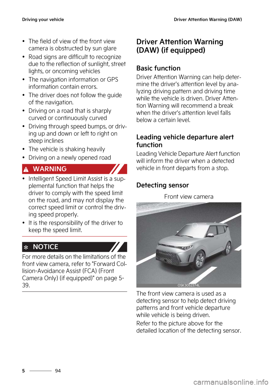 KIA SOUL 2023  Owners Manual �%�S�J�W�J�O�H��Z�P�V�S��W�F�I�J�D�M�F
��
�
�%�S�J�W�F�S��"�U�U�F�O�U�J�P�O��8�B�S�O�J�O�H��	�%�"�8�

