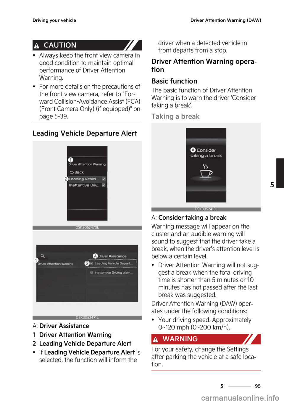KIA SOUL 2023  Owners Manual ��
�
�
�%�S�J�W�J�O�H��Z�P�V�S��W�F�I�J�D�M�F�%�S�J�W�F�S��"�U�U�F�O�U�J�P�O��8�B�S�O�J�O�H��	�%�"�8�

�$�"�6�5�*�0�/
