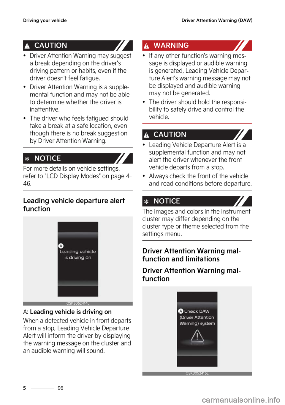 KIA SOUL 2023  Owners Manual �%�S�J�W�J�O�H��Z�P�V�S��W�F�I�J�D�M�F
��
�
�%�S�J�W�F�S��"�U�U�F�O�U�J�P�O��8�B�S�O�J�O�H��	�%�"�8�

�$�"�6�5�*�0�/
