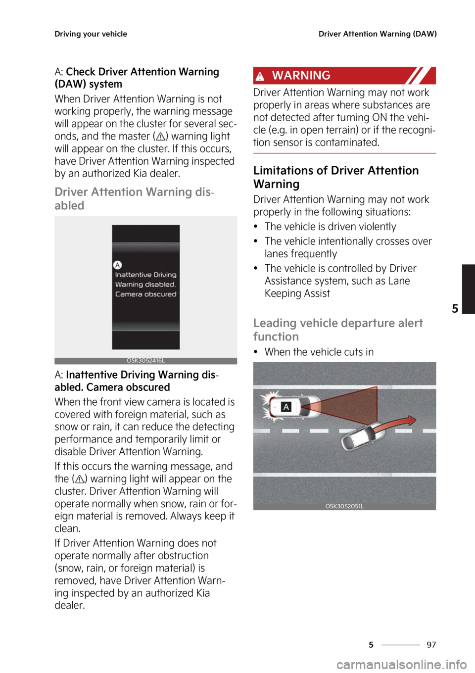 KIA SOUL 2023  Owners Manual ��
�
�
�%�S�J�W�J�O�H��Z�P�V�S��W�F�I�J�D�M�F�%�S�J�W�F�S��"�U�U�F�O�U�J�P�O��8�B�S�O�J�O�H��	�%�"�8�

�"���$�I�F�D�L��%�S�J�W�F�S��"�U�U�F�O�U�J�P�O��8�B�S�O�J�O�H�
�	�%�"�8�
��T�Z�T�