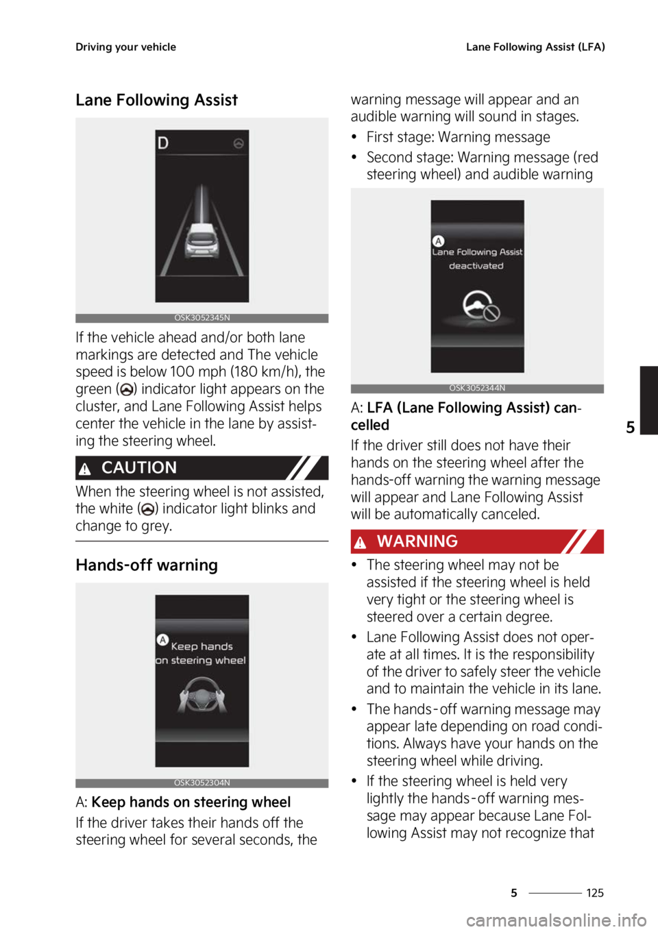 KIA SOUL 2023  Owners Manual ���
�
�
�%�S�J�W�J�O�H��Z�P�V�S��W�F�I�J�D�M�F�-�B�O�F���P�M�M�P�X�J�O�H��"�T�T�J�T�U��	�-��"�

�-�B�O�F���P�M�M�P�X�J�O�H��"�T�T�J�T�U
�*�G��U�I�F��W�F�I�J�D�M�F��B�I�F�B�E��B�O�E�
