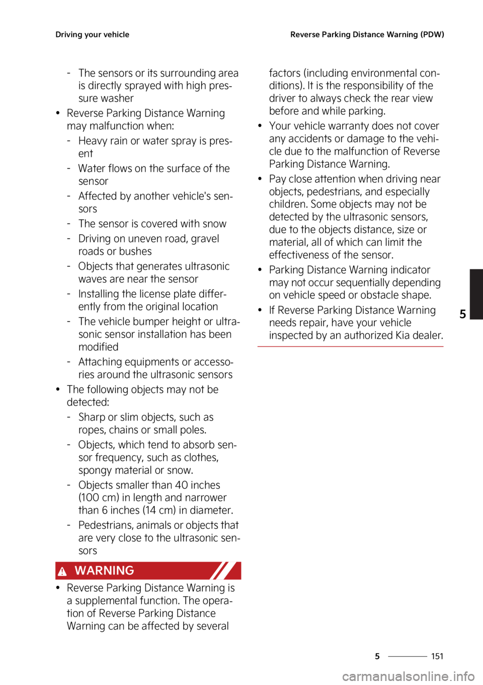 KIA SOUL 2023  Owners Manual ���
�
�
�%�S�J�W�J�O�H��Z�P�V�S��W�F�I�J�D�M�F�3�F�W�F�S�T�F��1�B�S�L�J�O�H��%�J�T�U�B�O�D�F��8�B�S�O�J�O�H��	�1�%�8�

� �5�I�F��T�F�O�T�P�S�T��P�S��J�U�T��T�V�S�S�P�V�O�E�J�O�H��B�S�