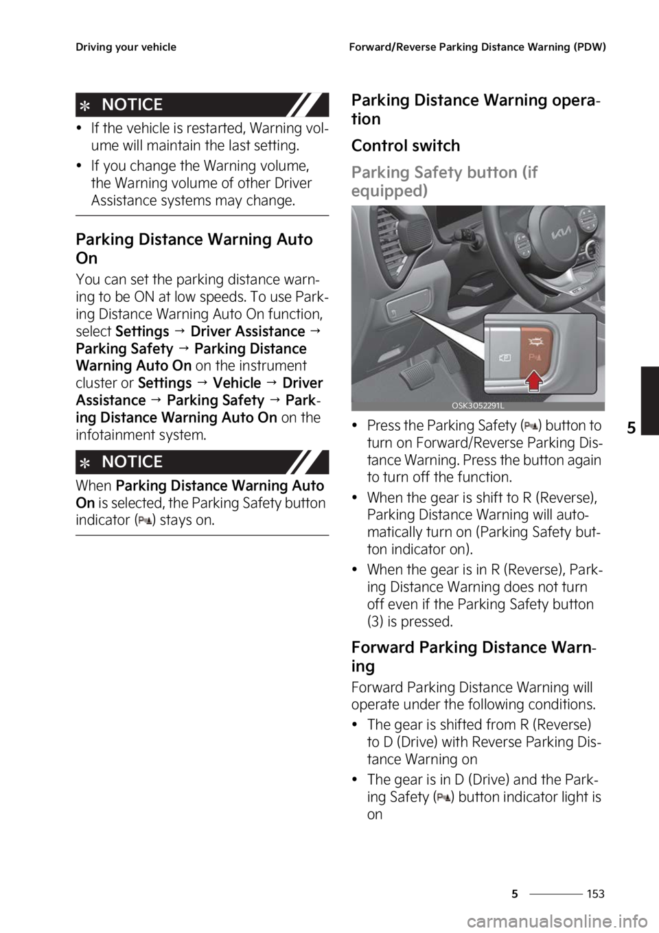 KIA SOUL 2023  Owners Manual ���
�
�
�%�S�J�W�J�O�H��Z�P�V�S��W�F�I�J�D�M�F��P�S�X�B�S�E��3�F�W�F�S�T�F��1�B�S�L�J�O�H��%�J�T�U�B�O�D�F��8�B�S�O�J�O�H��	�1�%�8�

�/�0�5�*�$�&
