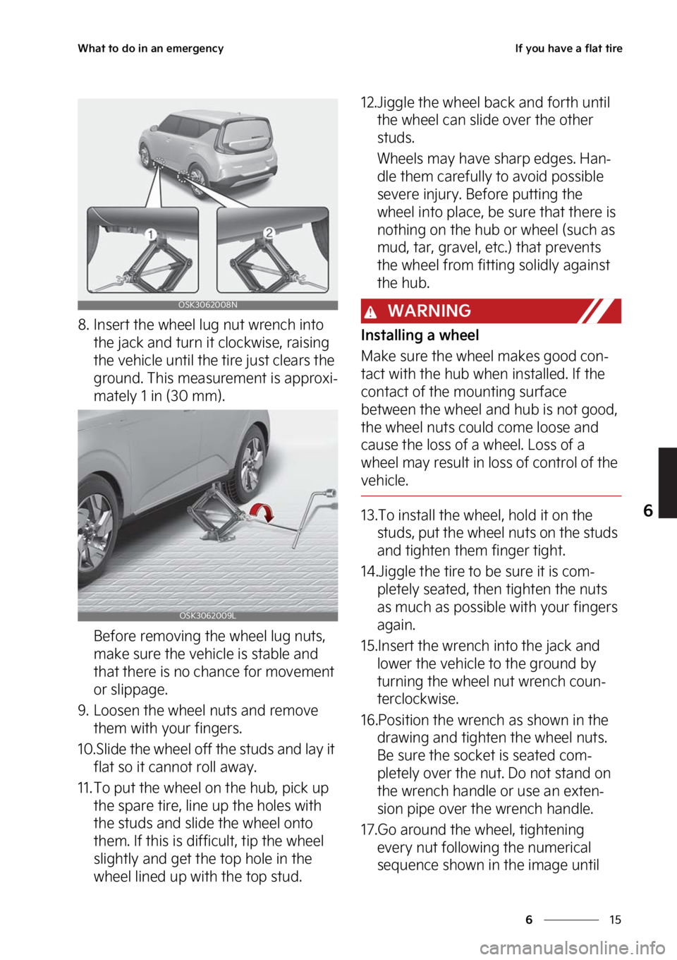 KIA SOUL 2023  Owners Manual ��
�
�
�8�I�B�U��U�P��E�P��J�O��B�O��F�N�F�S�H�F�O�D�Z�*�G��Z�P�V��I�B�W�F��B��G�M�B�U��U�J�S�F
�� �*�O�T�F�S�U��U�I�F��X�I�F�F�M��M�V�H��O�V�U��X�S�F�O�D�I��J�O�U�P�
�U�I�F��K