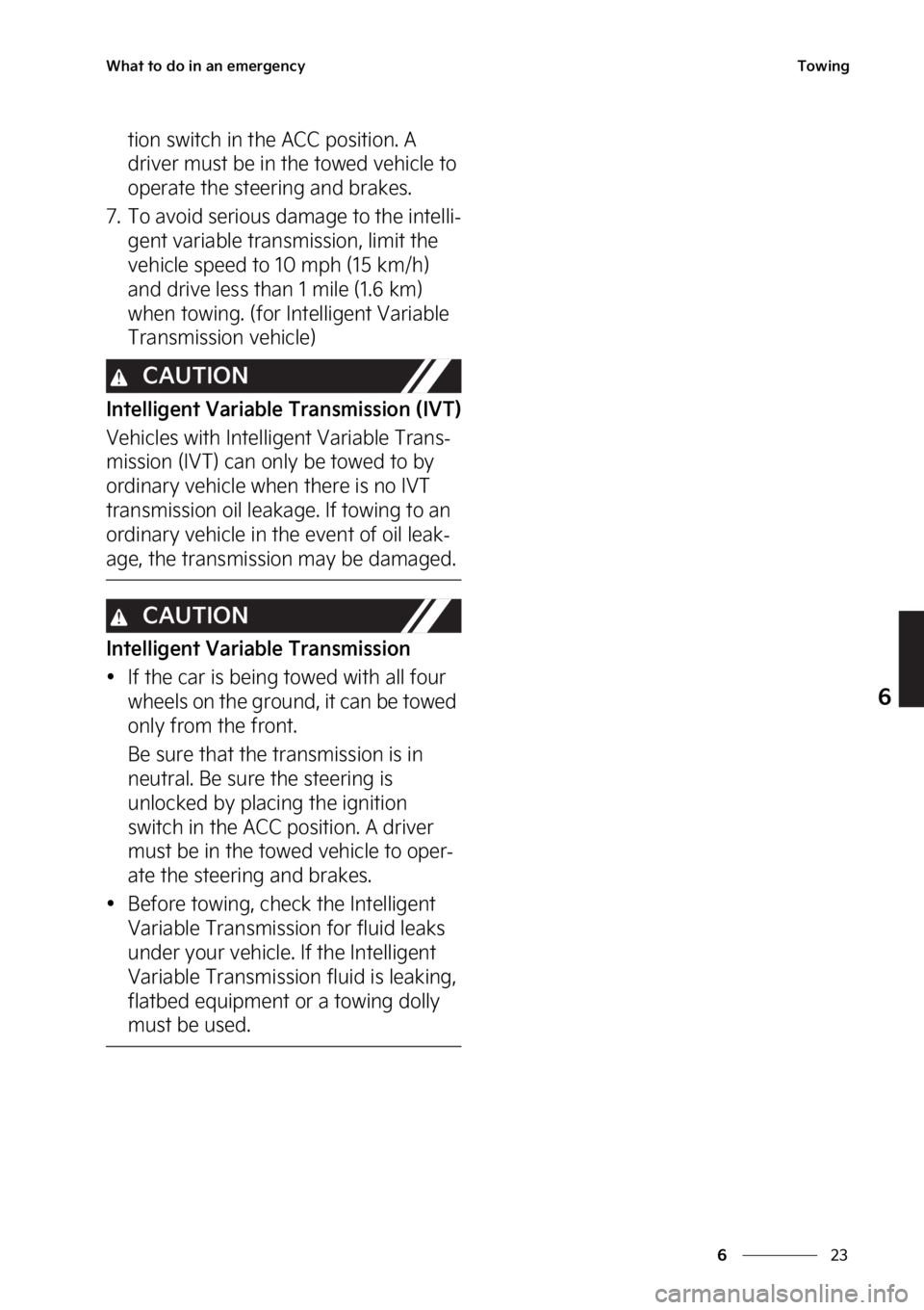 KIA SOUL 2023  Owners Manual ��
�
�
�8�I�B�U��U�P��E�P��J�O��B�O��F�N�F�S�H�F�O�D�Z�5�P�X�J�O�H
�U�J�P�O��T�X�J�U�D�I��J�O��U�I�F��"�$�$��Q�P�T�J�U�J�P�O���"�
�E�S�J�W�F�S��N�V�T�U��C�F��J�O��U�I�F��U�P�X�F�