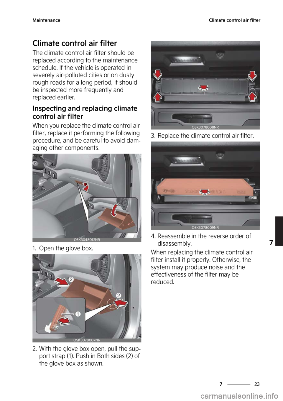 KIA SOUL 2023  Owners Manual ��
�
�
�.�B�J�O�U�F�O�B�O�D�F�$�M�J�N�B�U�F��D�P�O�U�S�P�M��B�J�S��G�J�M�U�F�S
�$�M�J�N�B�U�F��D�P�O�U�S�P�M��B�J�S��G�J�M�U�F�S
�5�I�F��D�M�J�N�B�U�F��D�P�O�U�S�P�M��B�J�S��G�J�M�U�F�S�
