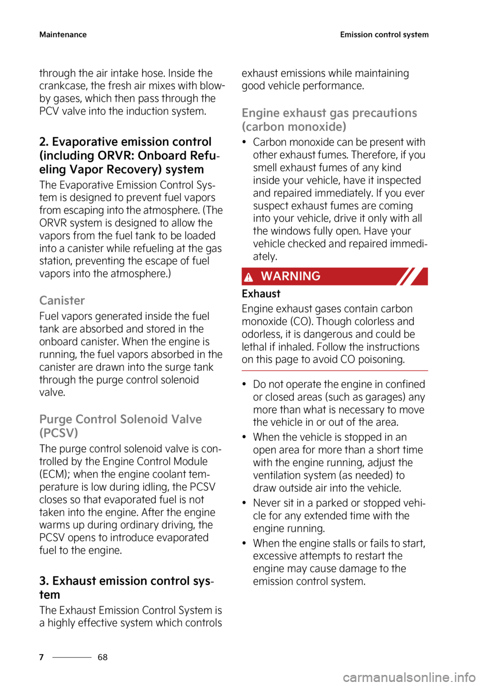 KIA SOUL 2023  Owners Manual �.�B�J�O�U�F�O�B�O�D�F
��
�
�&�N�J�T�T�J�P�O��D�P�O�U�S�P�M��T�Z�T�U�F�N
�U�I�S�P�V�H�I��U�I�F��B�J�S��J�O�U�B �L�F��I�P�T�F���*�O�T�J�E�F��U�I�F�
�D�S�B�O�L�D�B�T�F�
��U�I�F��G�S�F�T�I